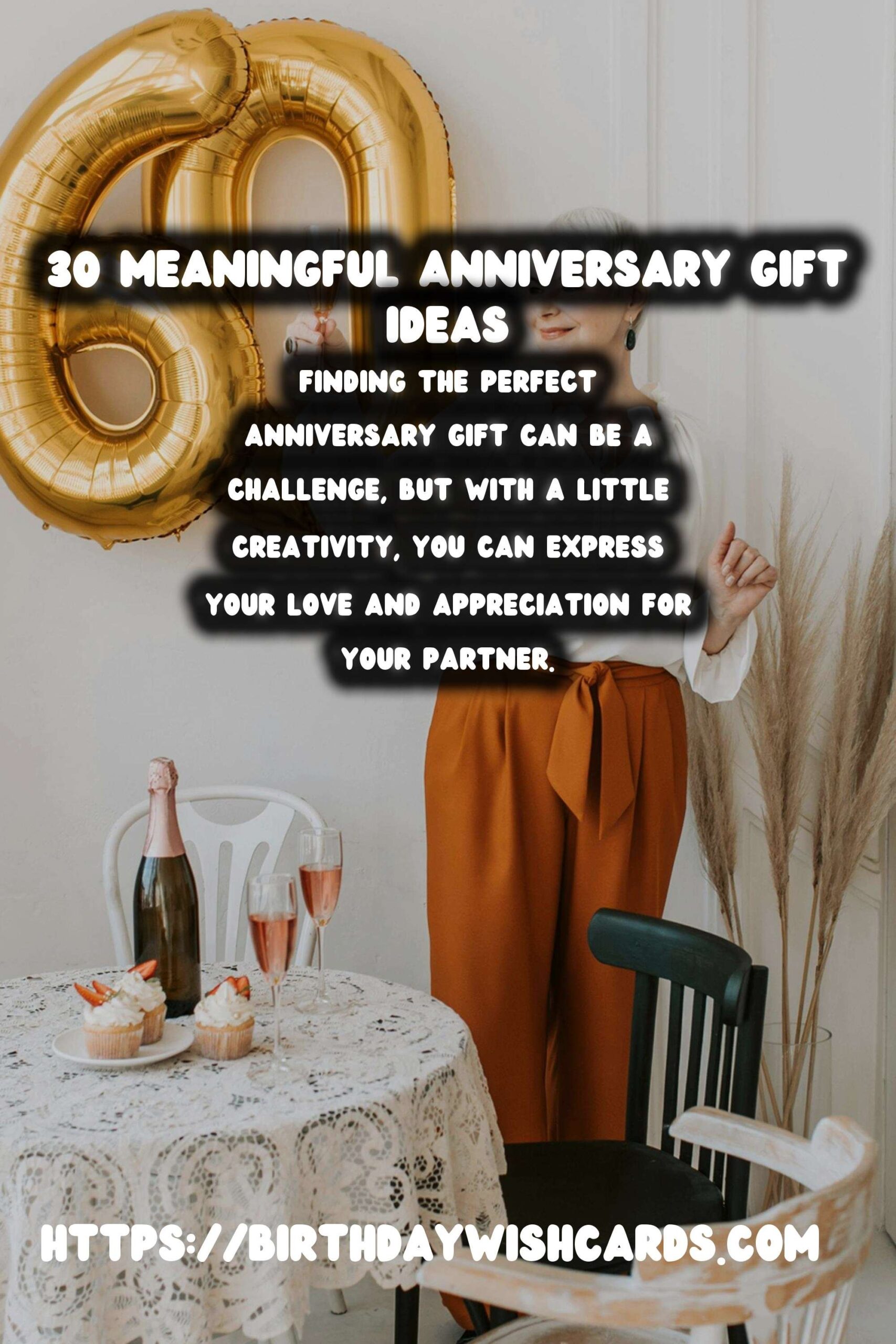 30 Meaningful Anniversary Gift Ideas for Unforgettable Celebrations
