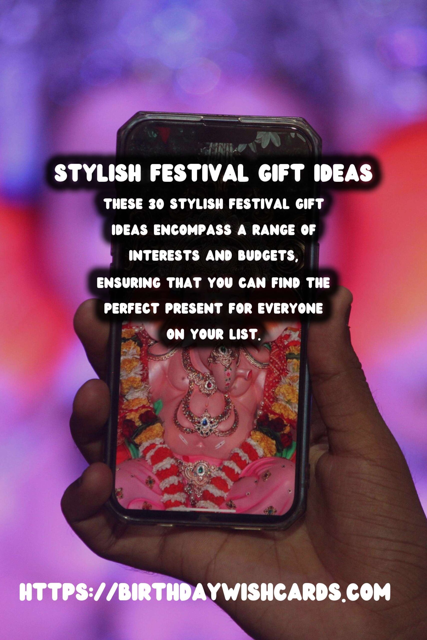 Birthday Wish Cards | 30 Stylish Festival Gift Ideas for Holidays & Festivals