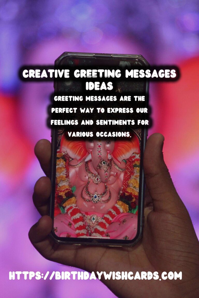 50 Essential Creative Greeting Messages Ideas for Wishes & Greetings