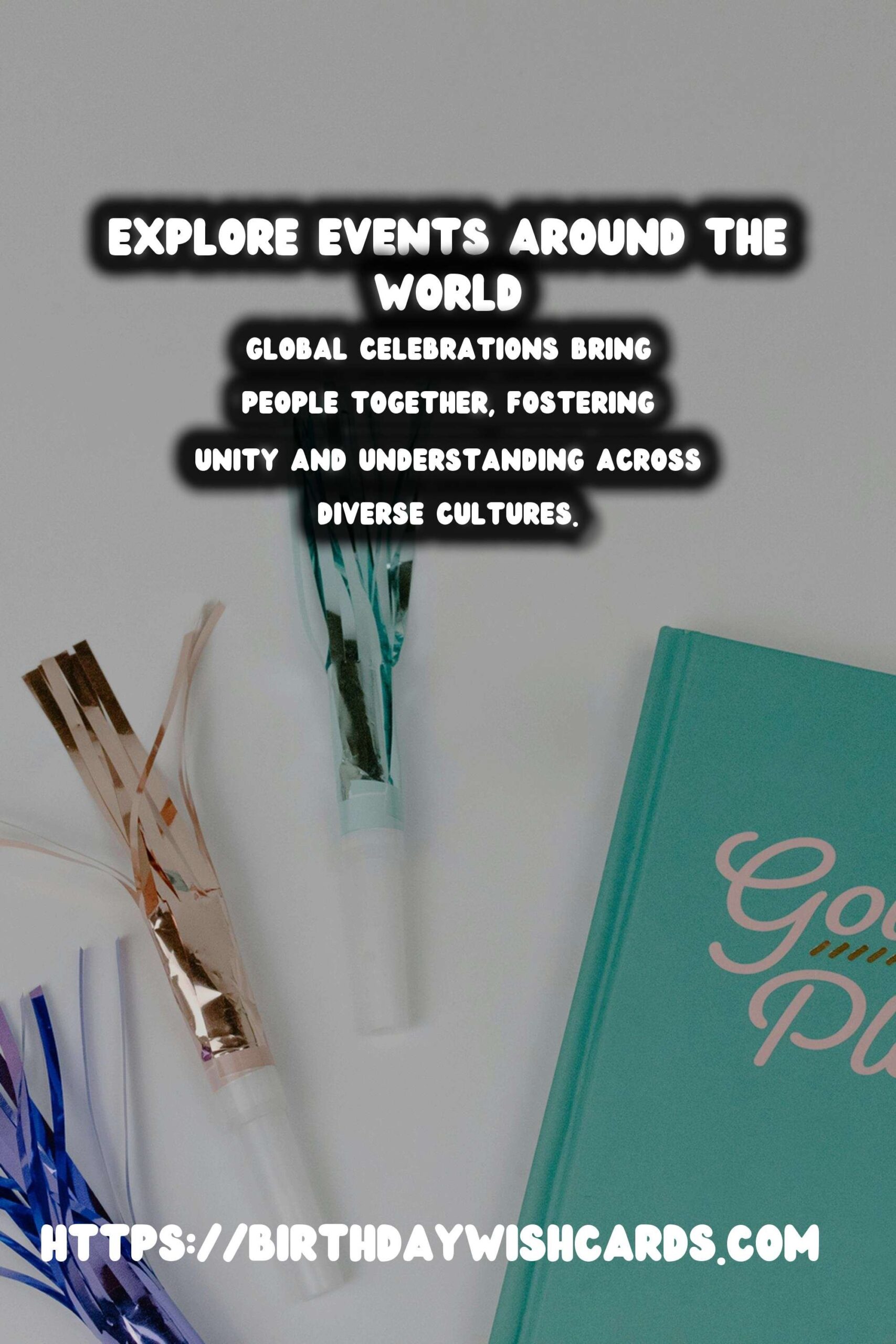 50 Fun Global Event Inspiration Ideas for Global Celebrations