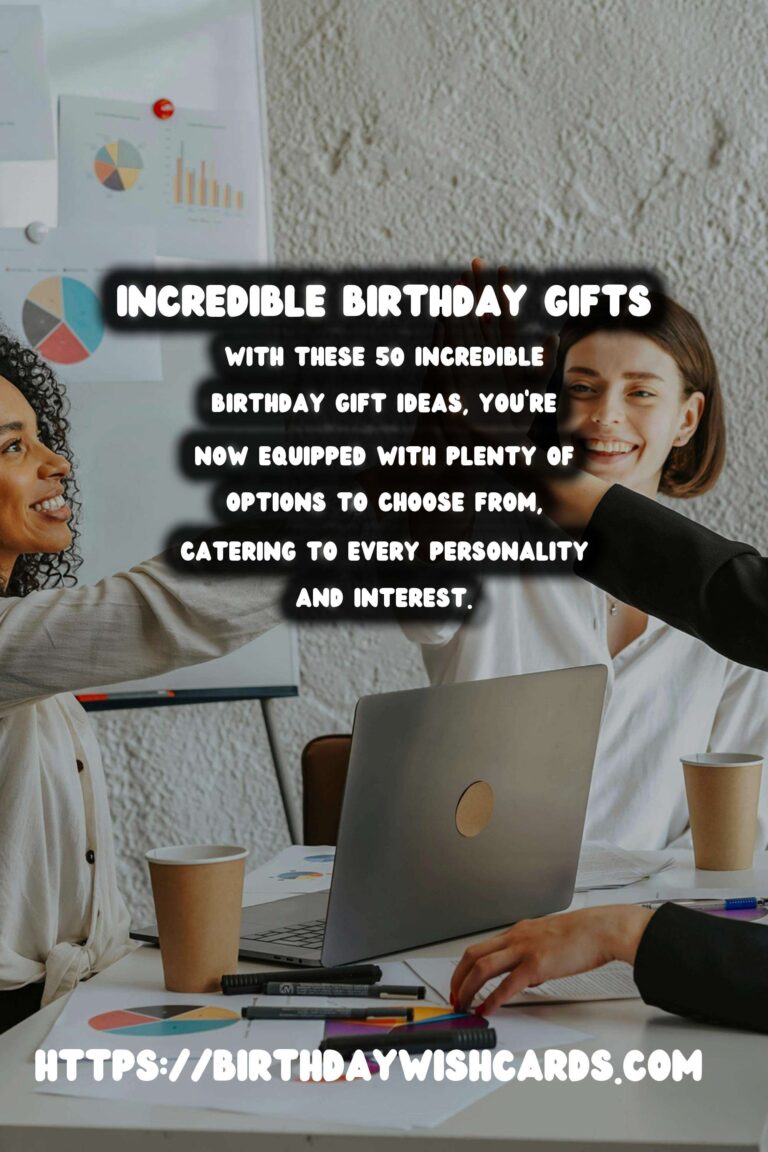 50 Incredible Birthday Gift Ideas for Birthdays