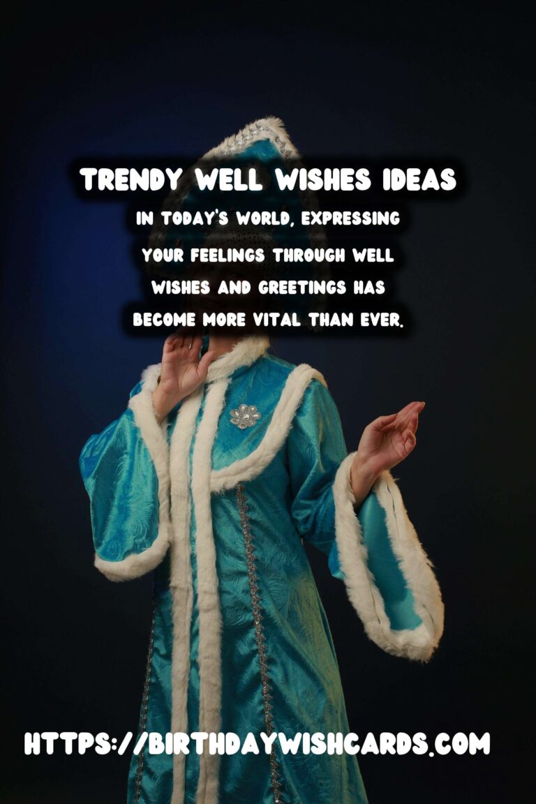 50 Trendy Well Wishes Ideas for Wishes & Greetings