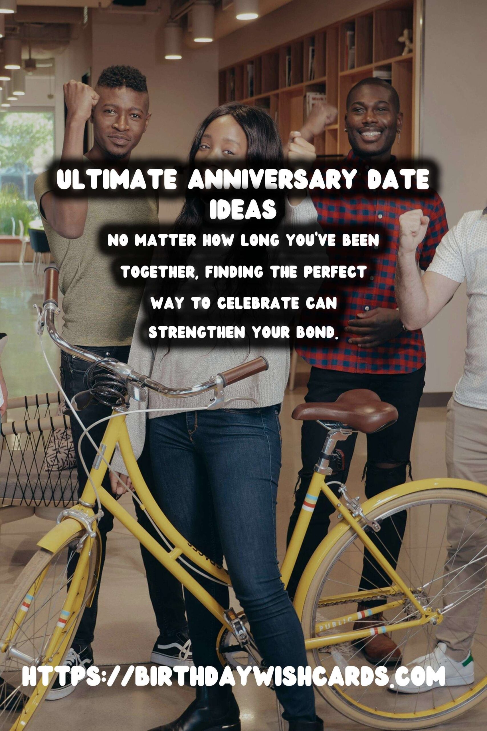 50 Ultimate Anniversary Date Ideas for Memorable Celebrations