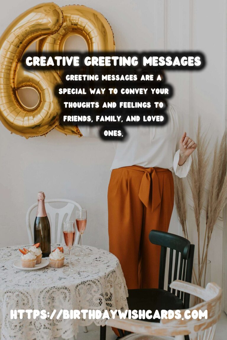 75 Personalized Creative Greeting Messages Ideas for Wishes & Greetings