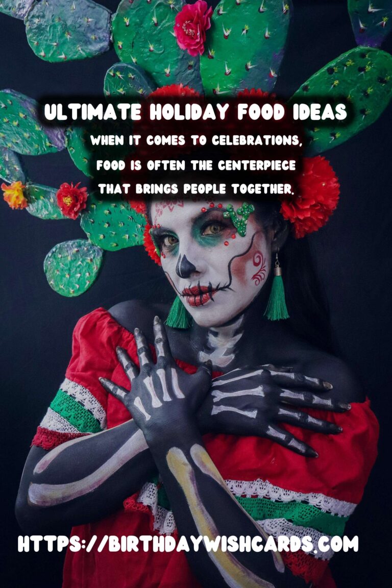 75 Ultimate Holiday Food Ideas for Holidays & Festivals