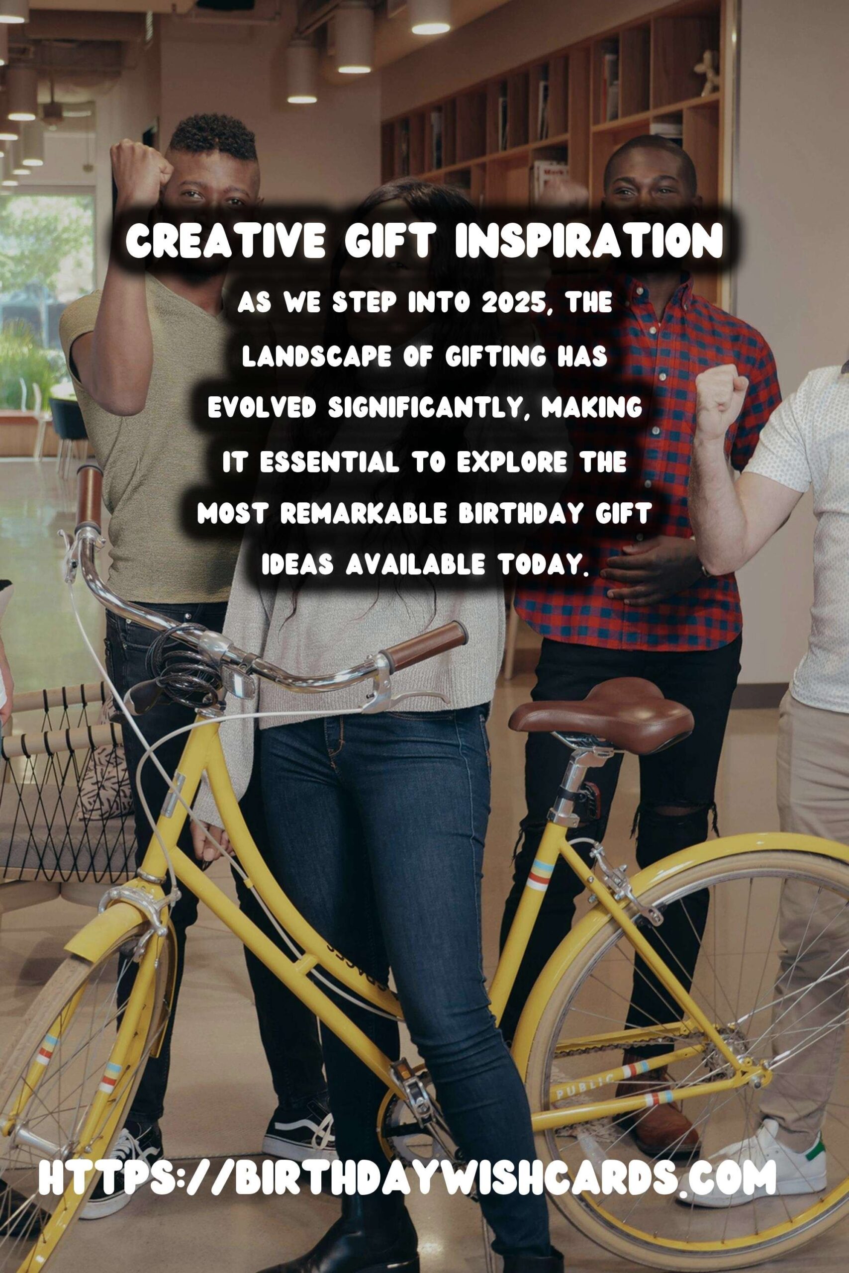 Amazing Birthday Gift Ideas In 2025