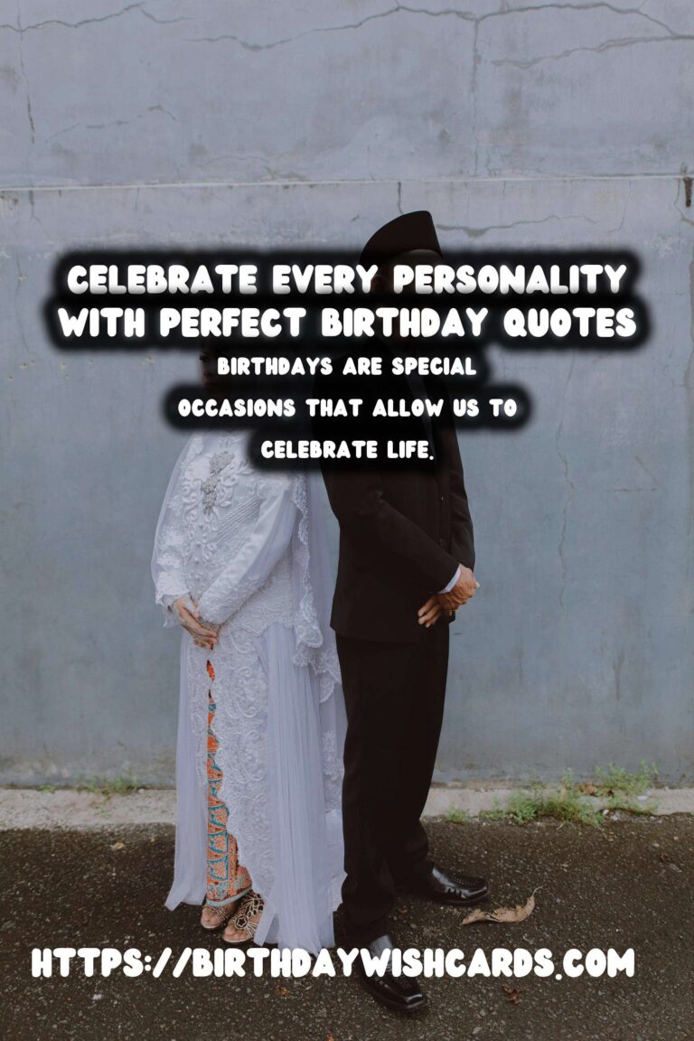Amazing Birthday Quotes For Every Personality