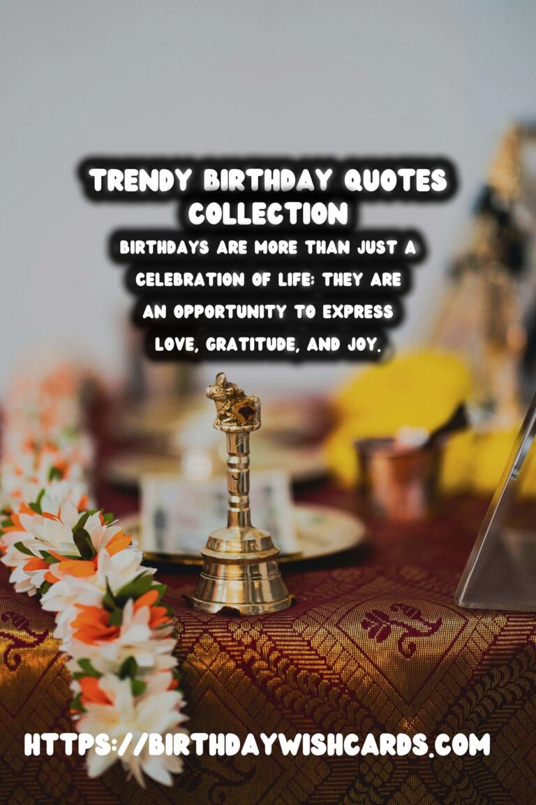 Amazing Birthday Quotes That Are Trendy