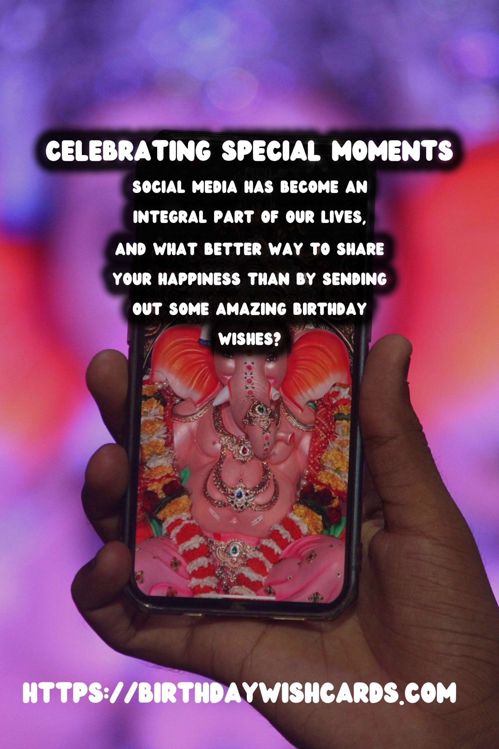 Birthday Wish Cards | Amazing Birthday Wishes For Social Media