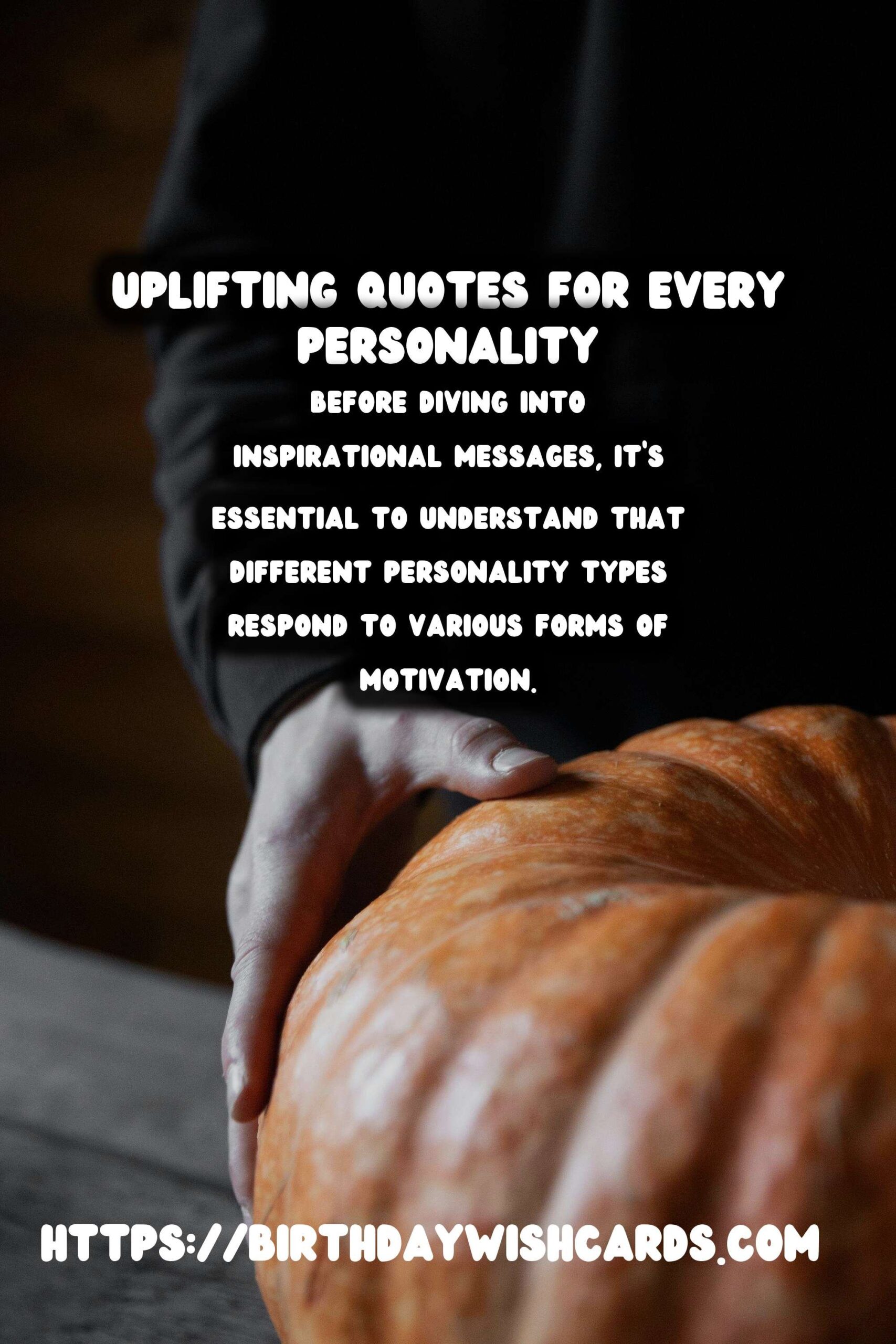 Amazing Inspirational Messages For Every Personality