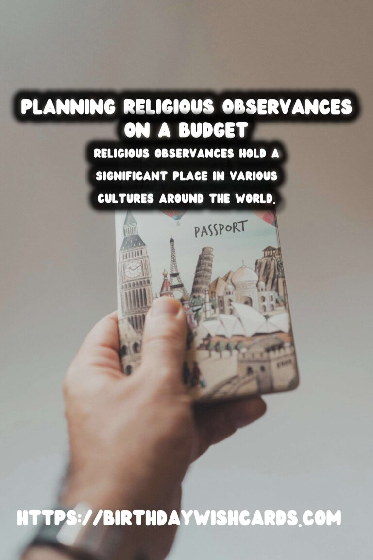 Amazing Religious Observance Planning On a Budget