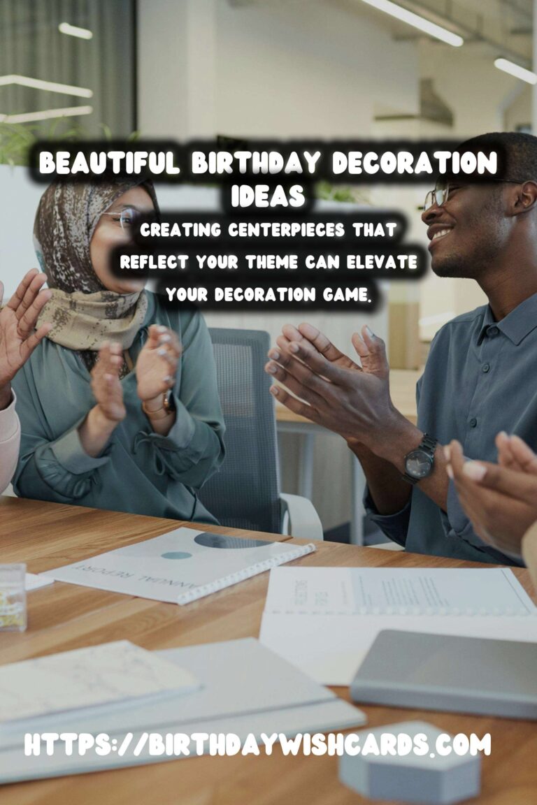 Amazing Ways to Create Birthday Decorations