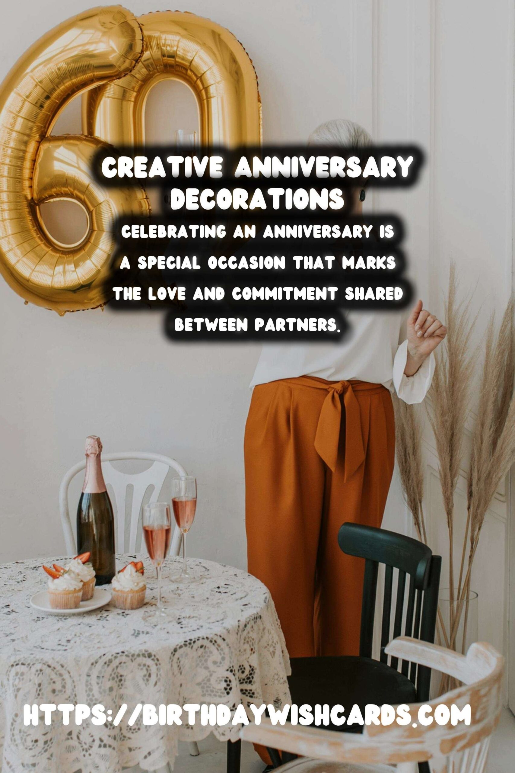 Authentic Anniversary Decoration Ideas That Reflect Your Style