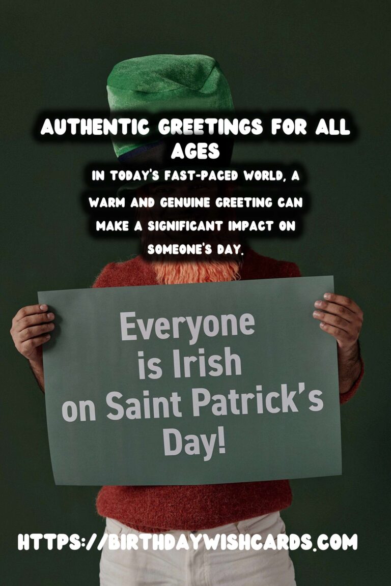 Authentic Warm Greetings For Every Age Group