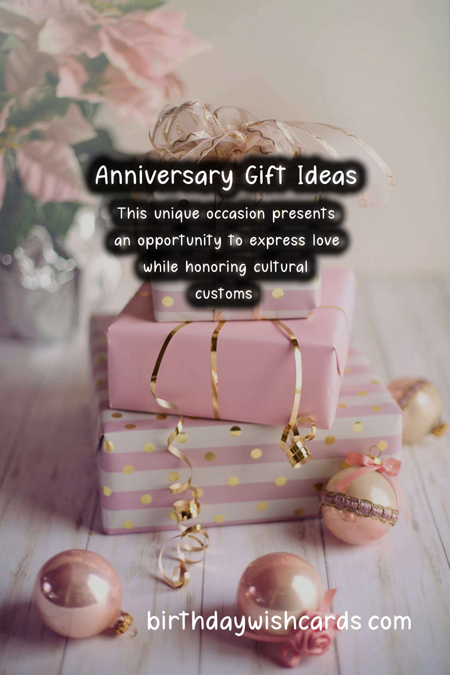 Best Anniversary Gift Ideas for Chinese New Year