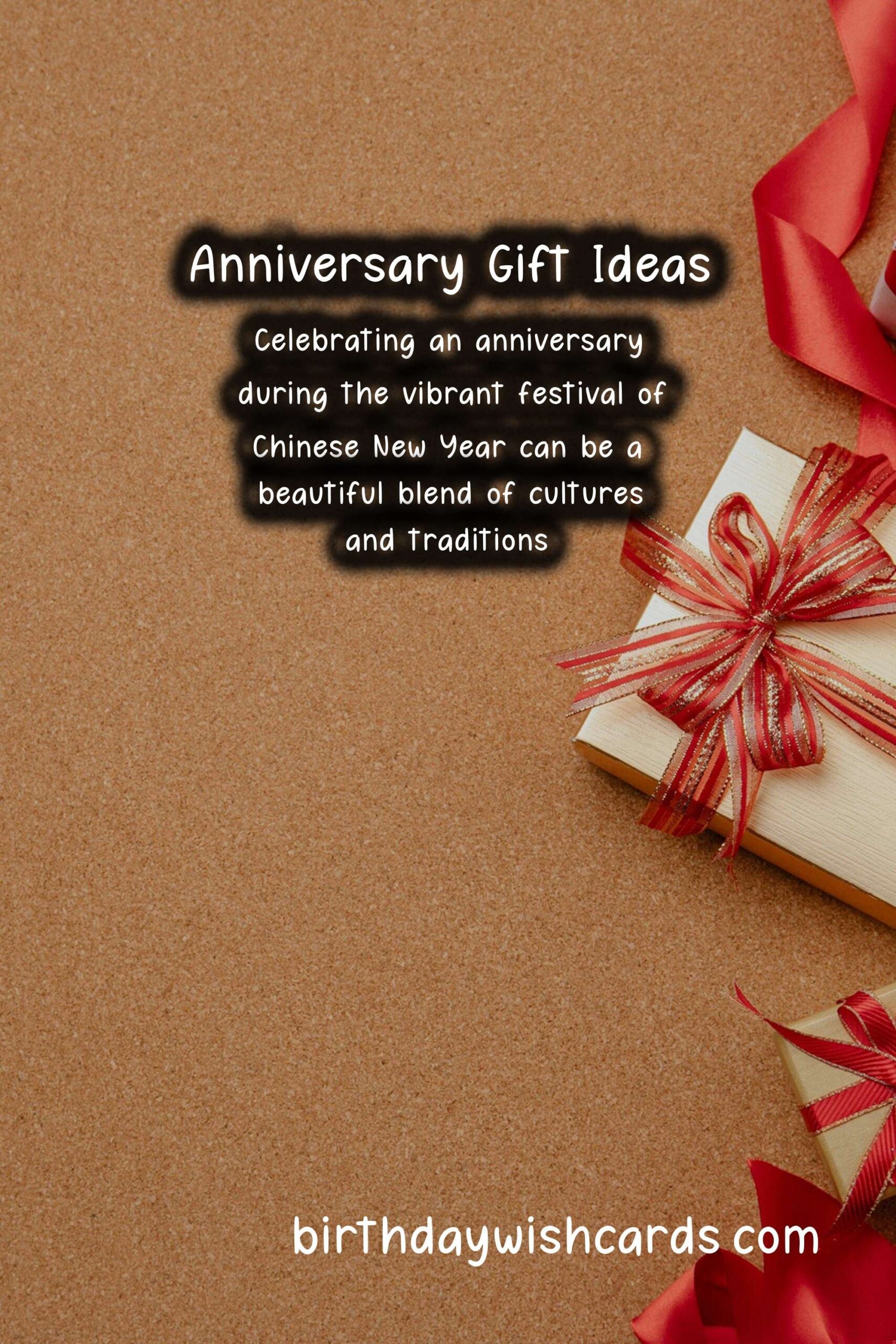 Best Anniversary Gift Ideas for Chinese New Year