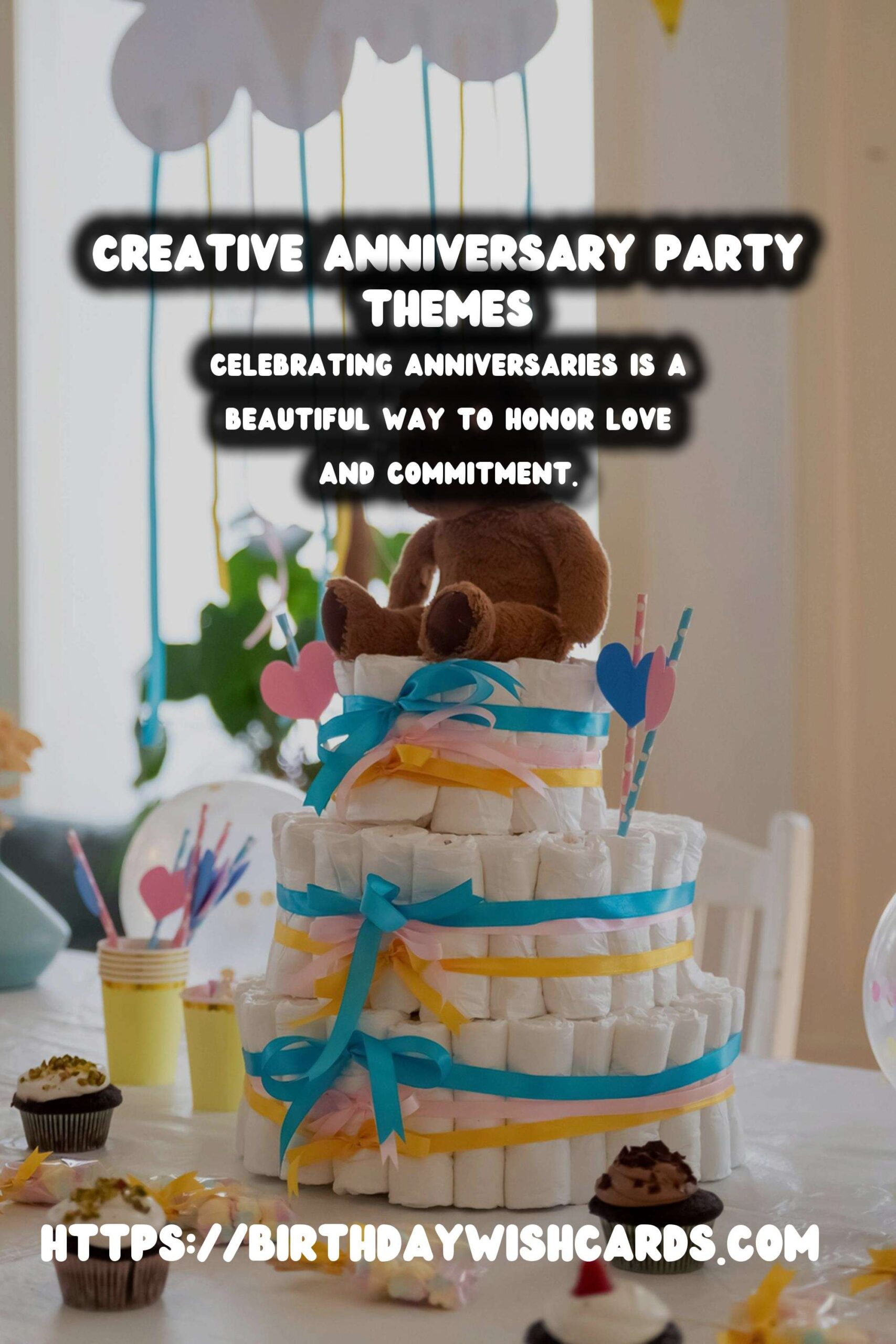 Birthday Wish Cards | Best Anniversary Party Themes to Try This Year