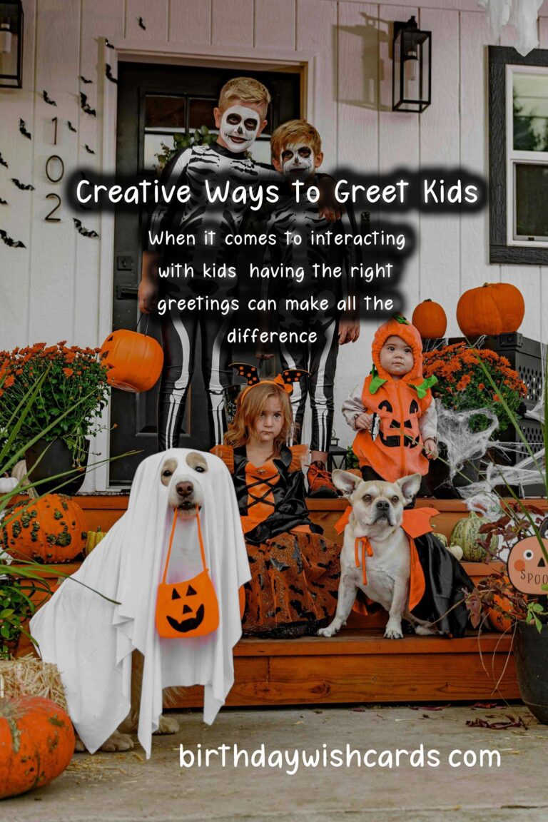 Best Greetings for Kids: Fun and Friendly Ways to Say Hello!