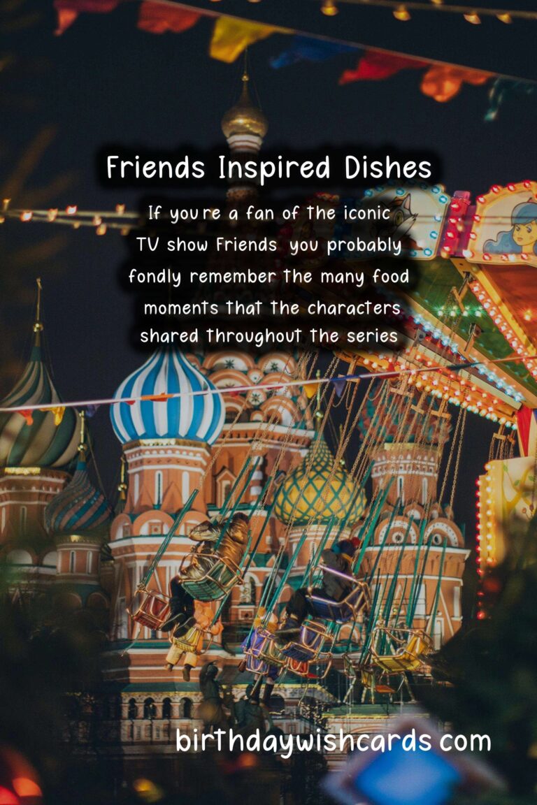 Best Recipes for Friends-Inspired Dishes