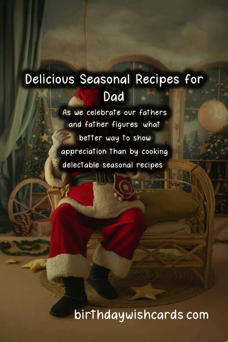 Best Seasonal Recipes for Dad