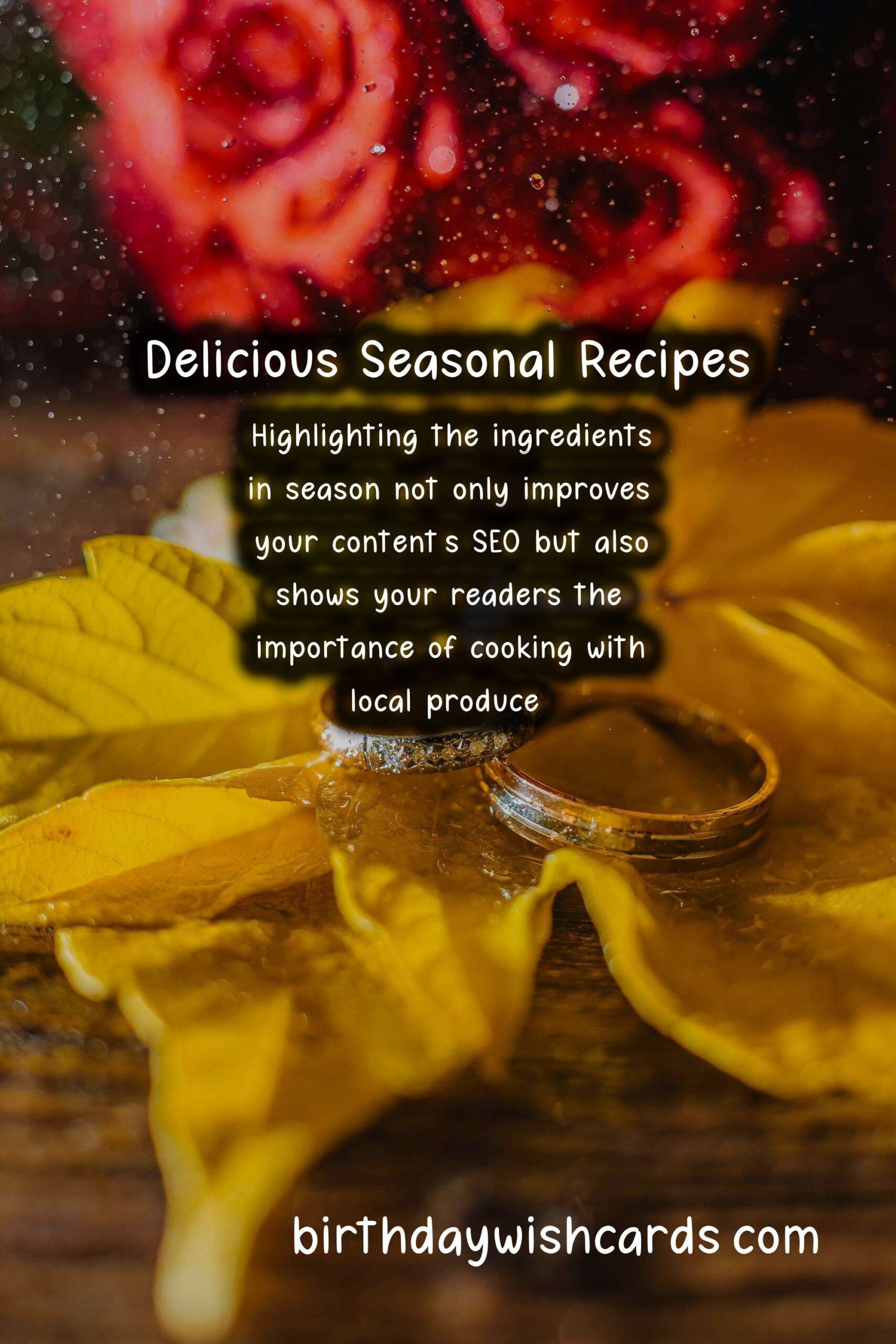 Best Seasonal Recipes for Engagement