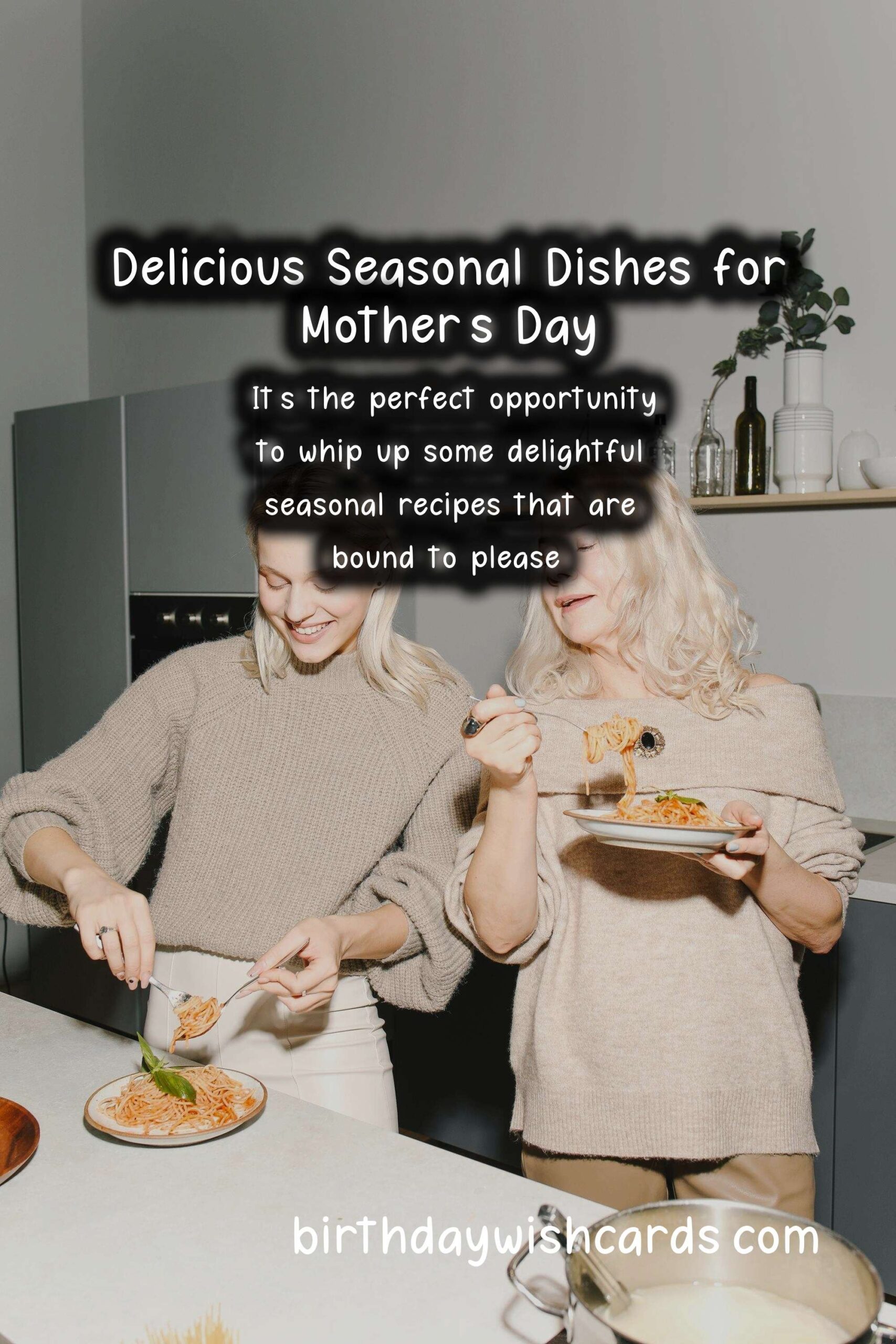 Best Seasonal Recipes for Mother's Day