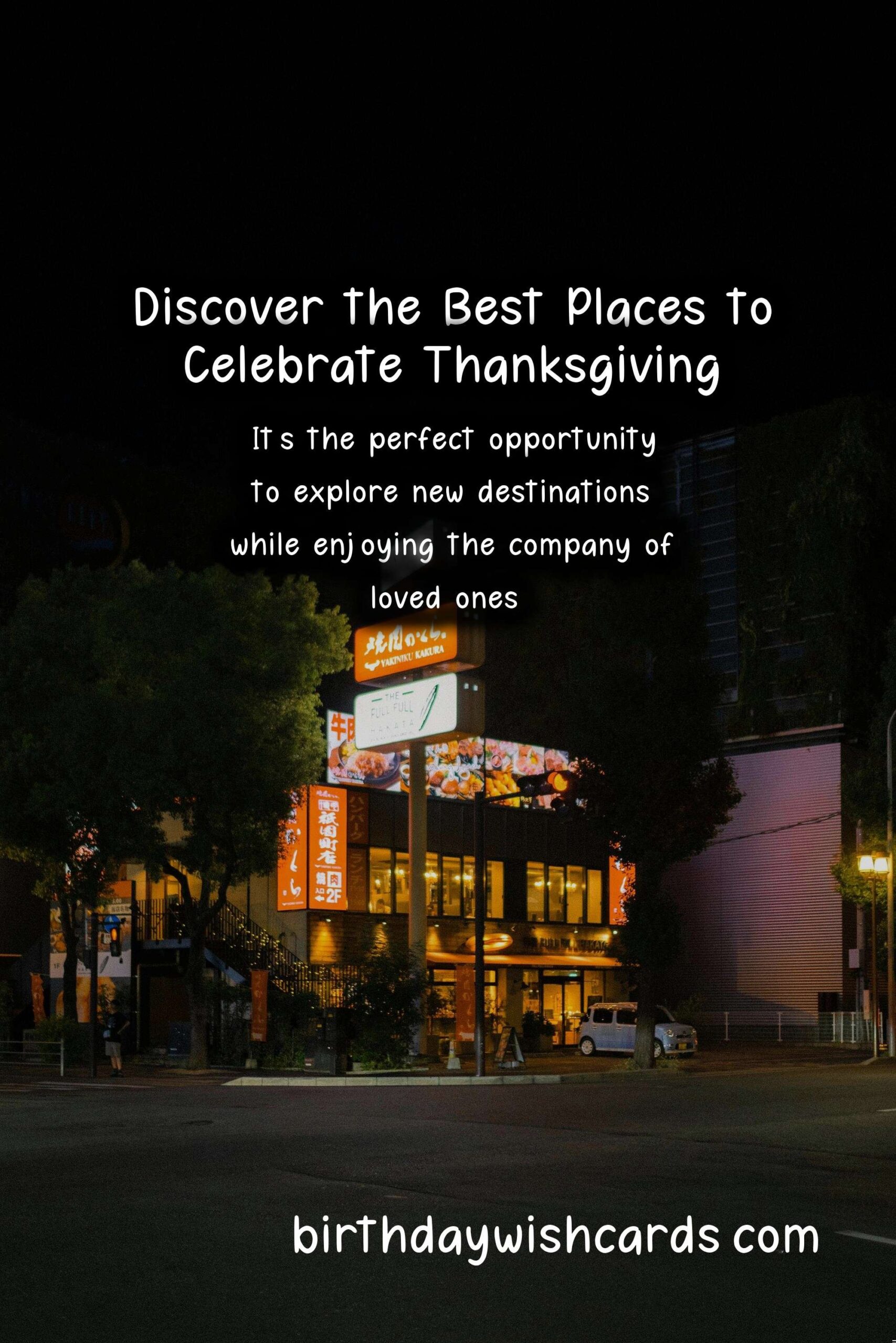 Best Travel Destinations for Thanksgiving