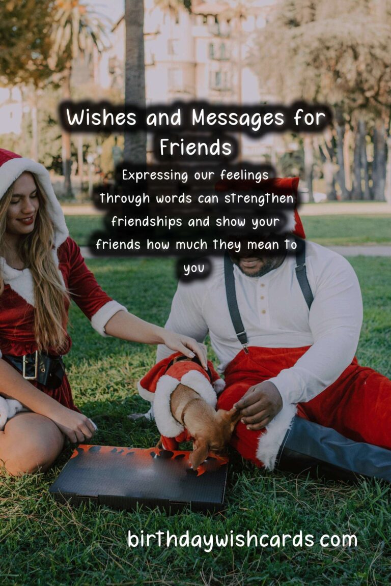 Best Wishes and Messages for Friends: Celebrate Your Bond