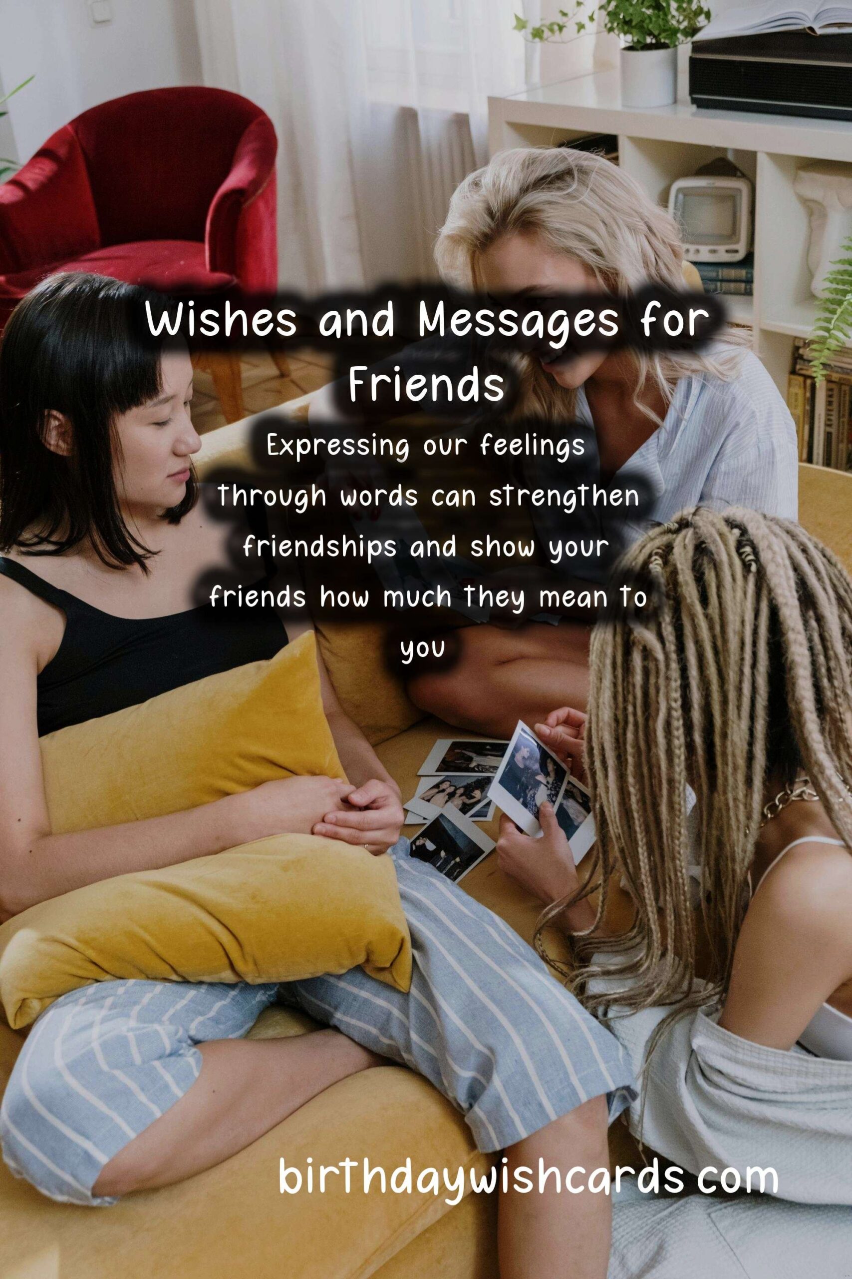 Best Wishes and Messages for Friends: Celebrate Your Bond