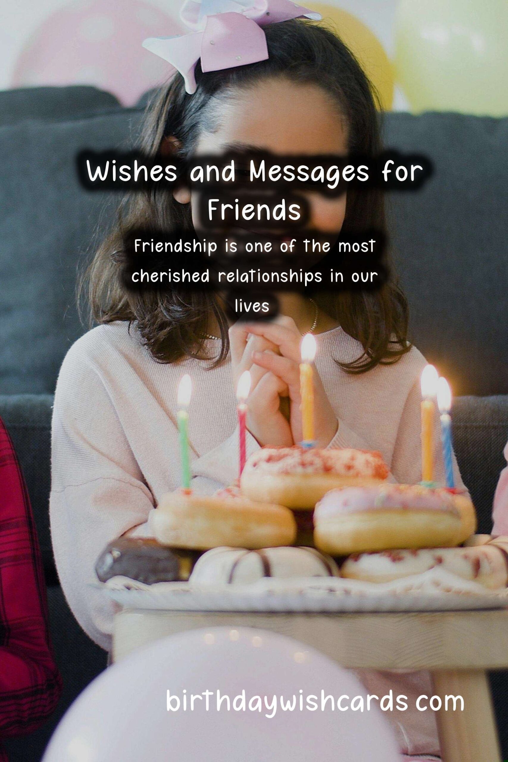 Best Wishes and Messages for Friends: Celebrate Your Bond
