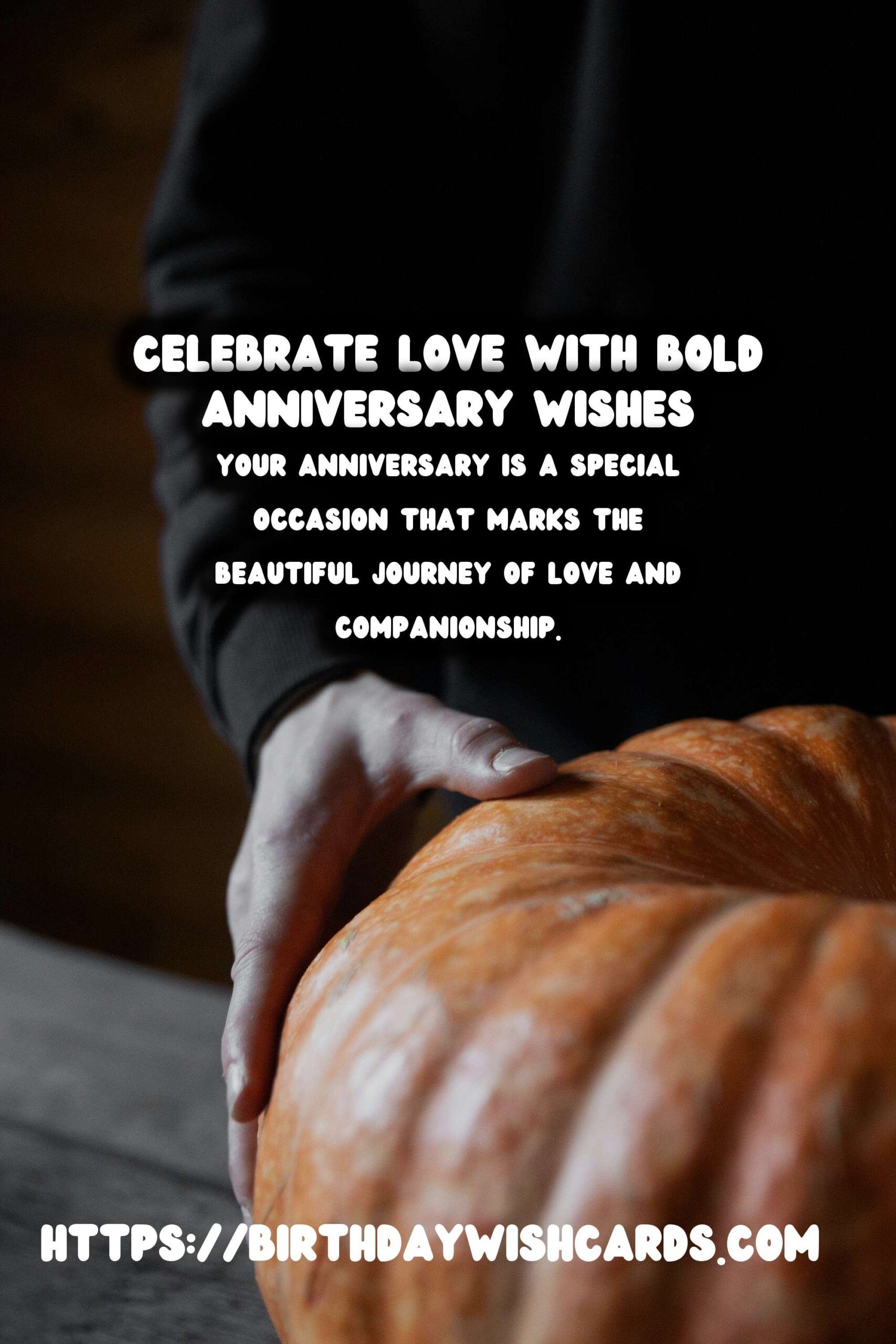 Bold Anniversary Wishes for Your Loved Ones in 2025