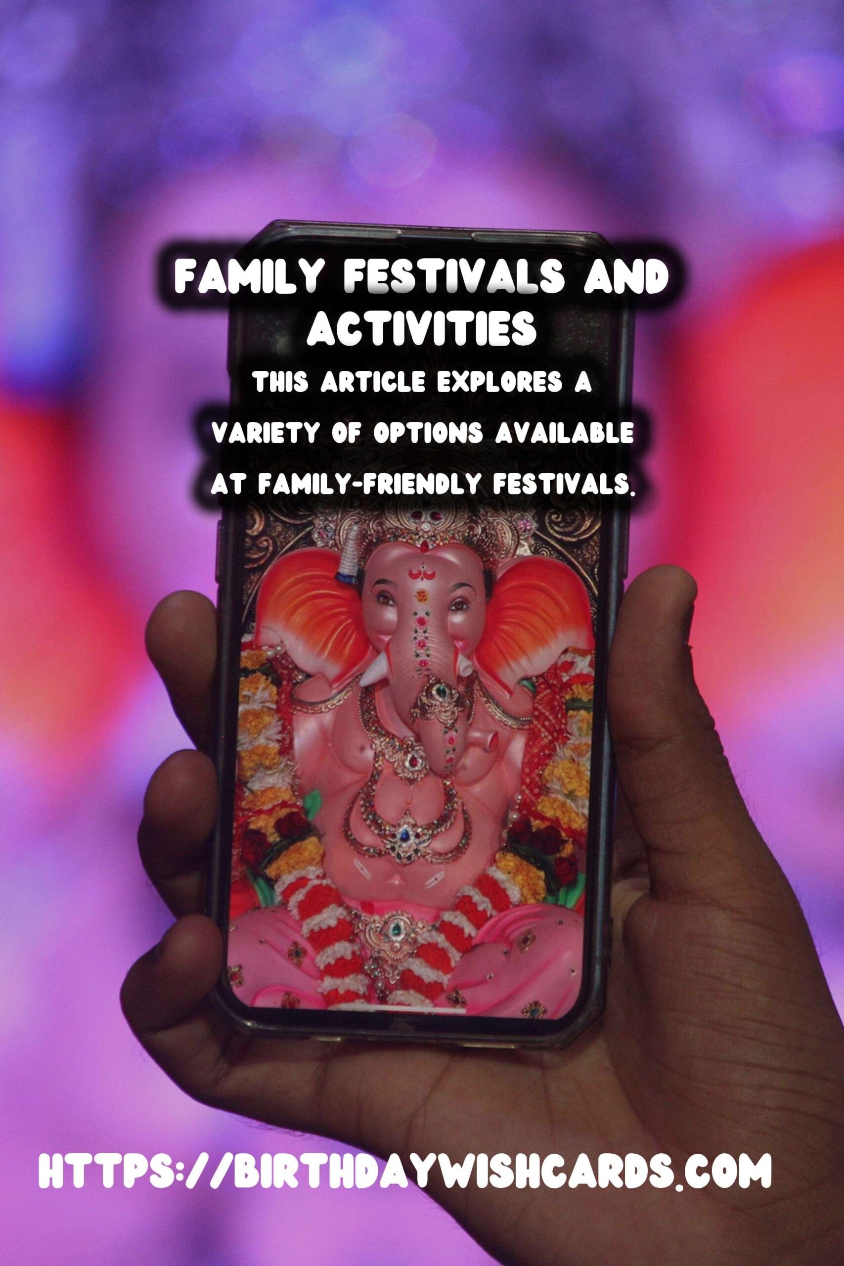 Bold Festival Activities for Families For Every Budget