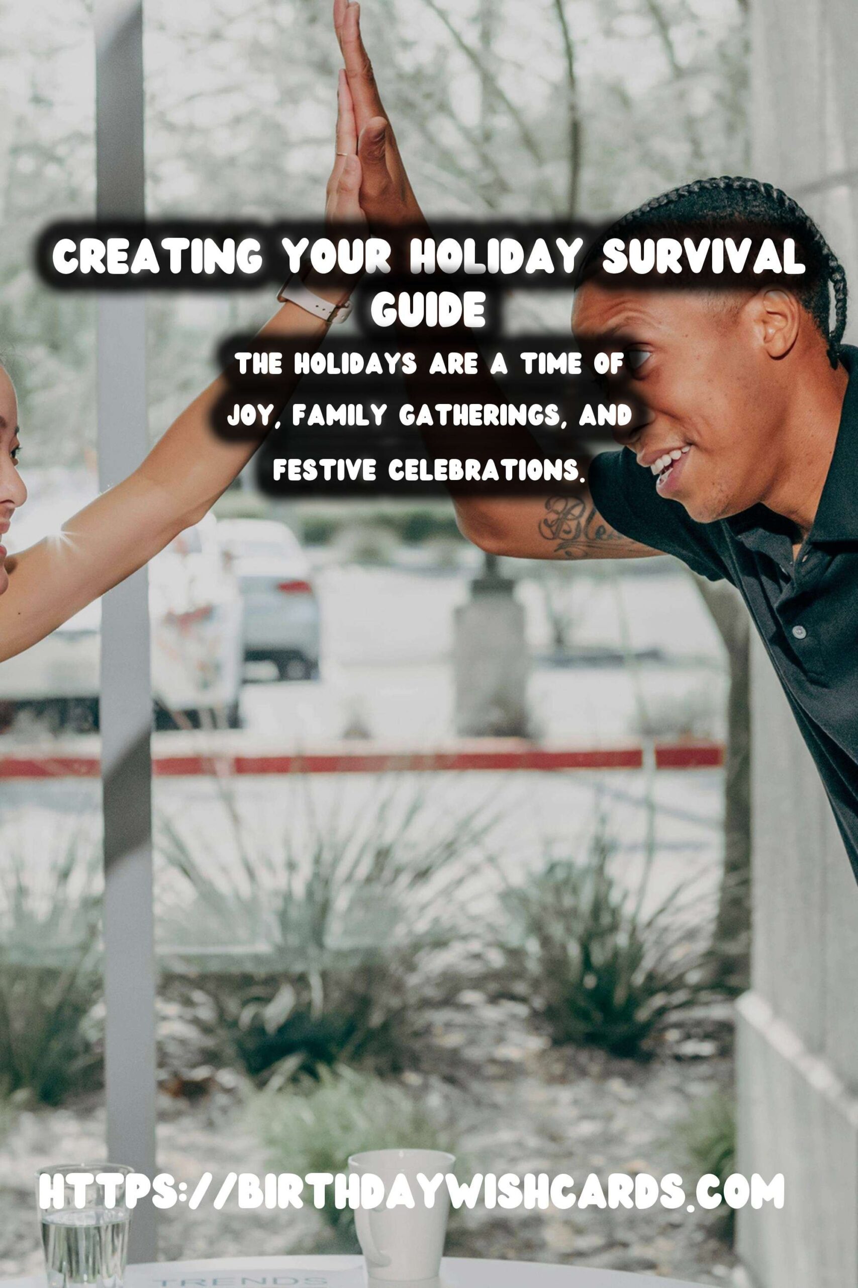 Bold Ways to Design Your Holiday Survival Guide