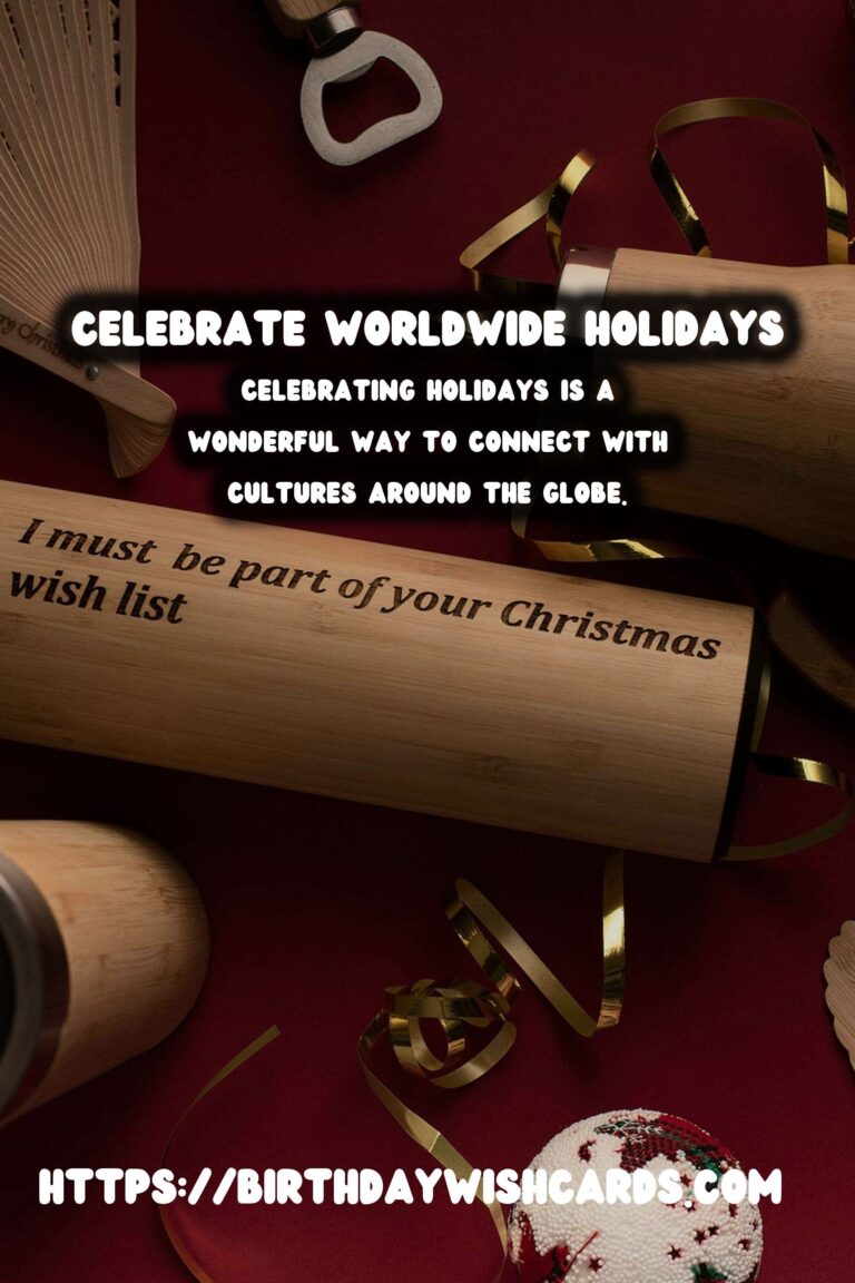 Celebrating Worldwide Holidays That Shine: A Guide to Organizing Memorable Festivities
