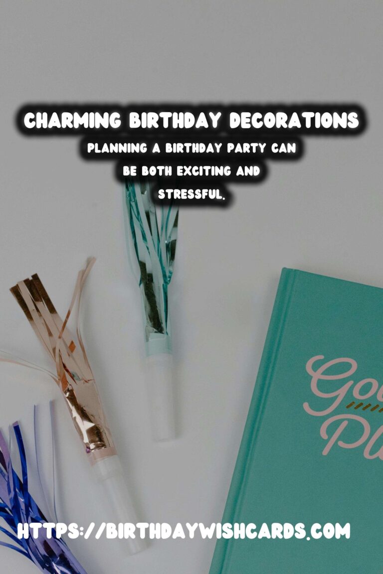 Charming Birthday Decorations That Impress