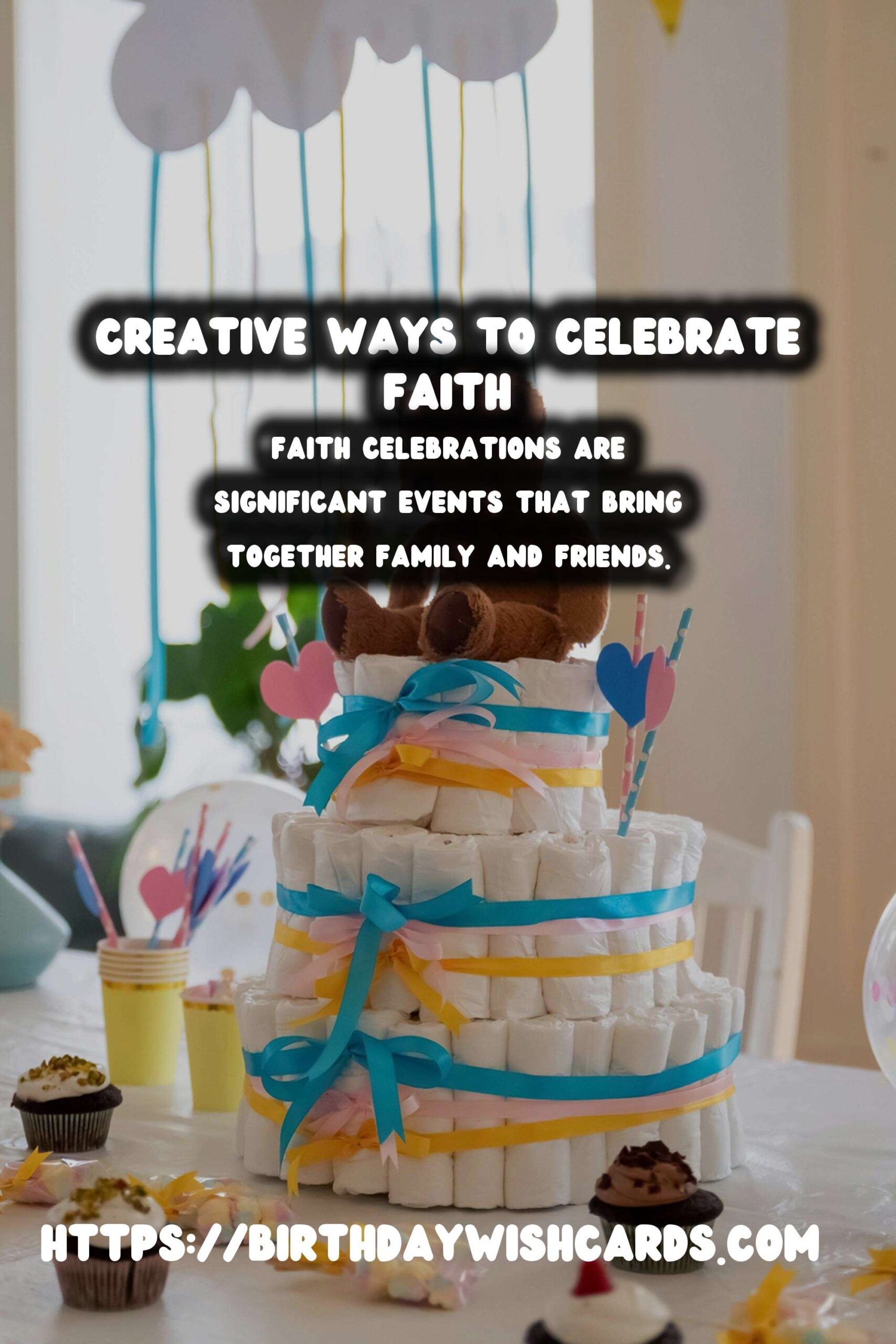 Charming Faith Celebration Messages On a Budget