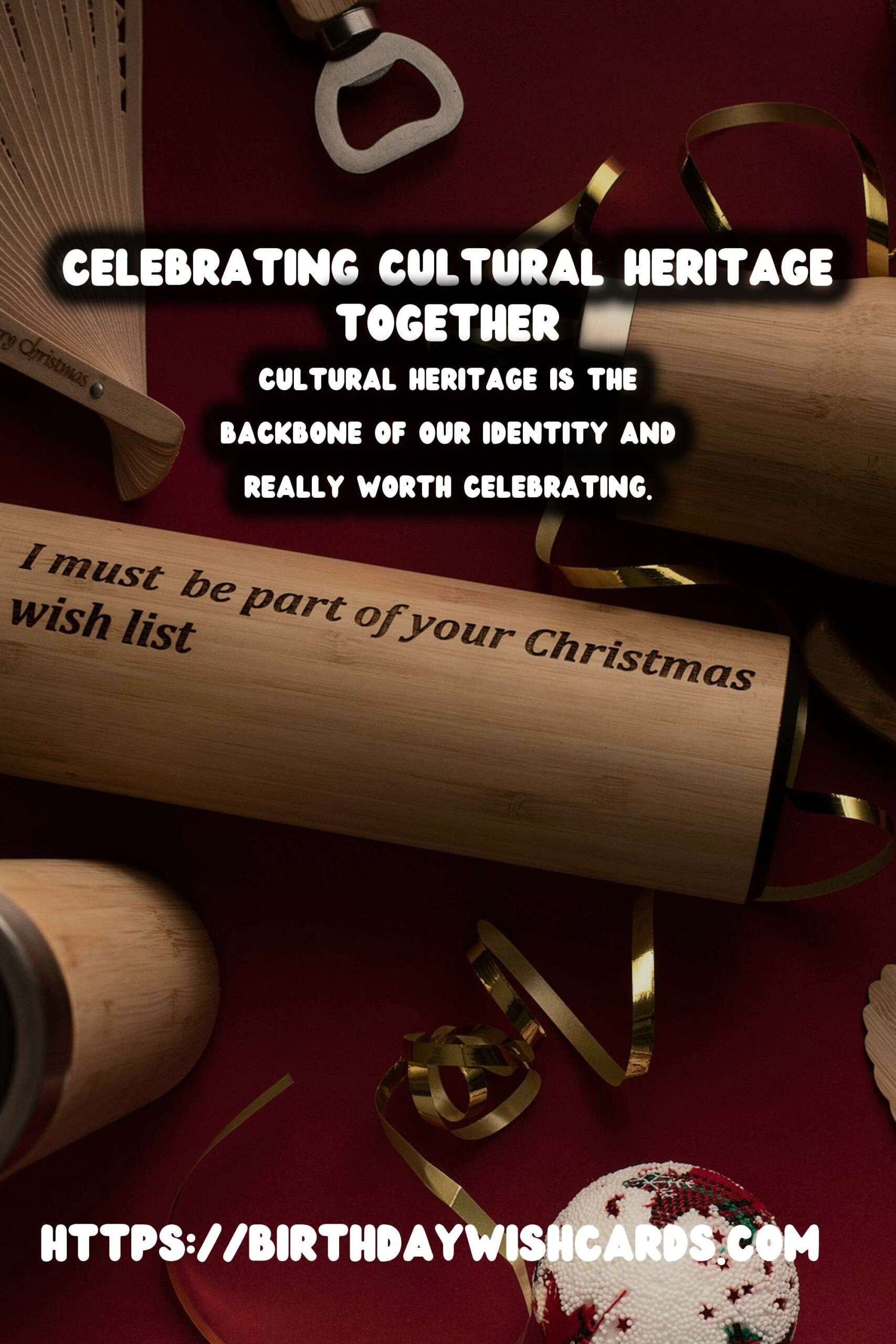 Charming Ways to Celebrate Cultural Heritage: Celebration Tips for Everyone