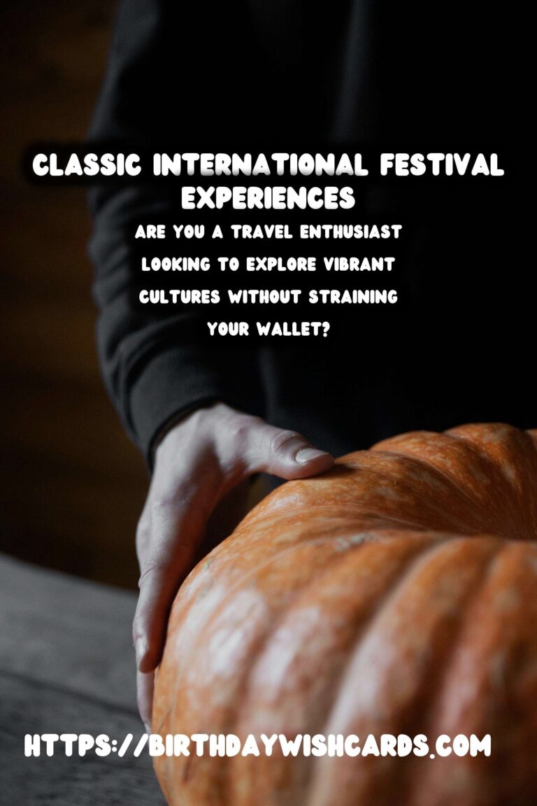 Classic International Festival Guides On a Budget