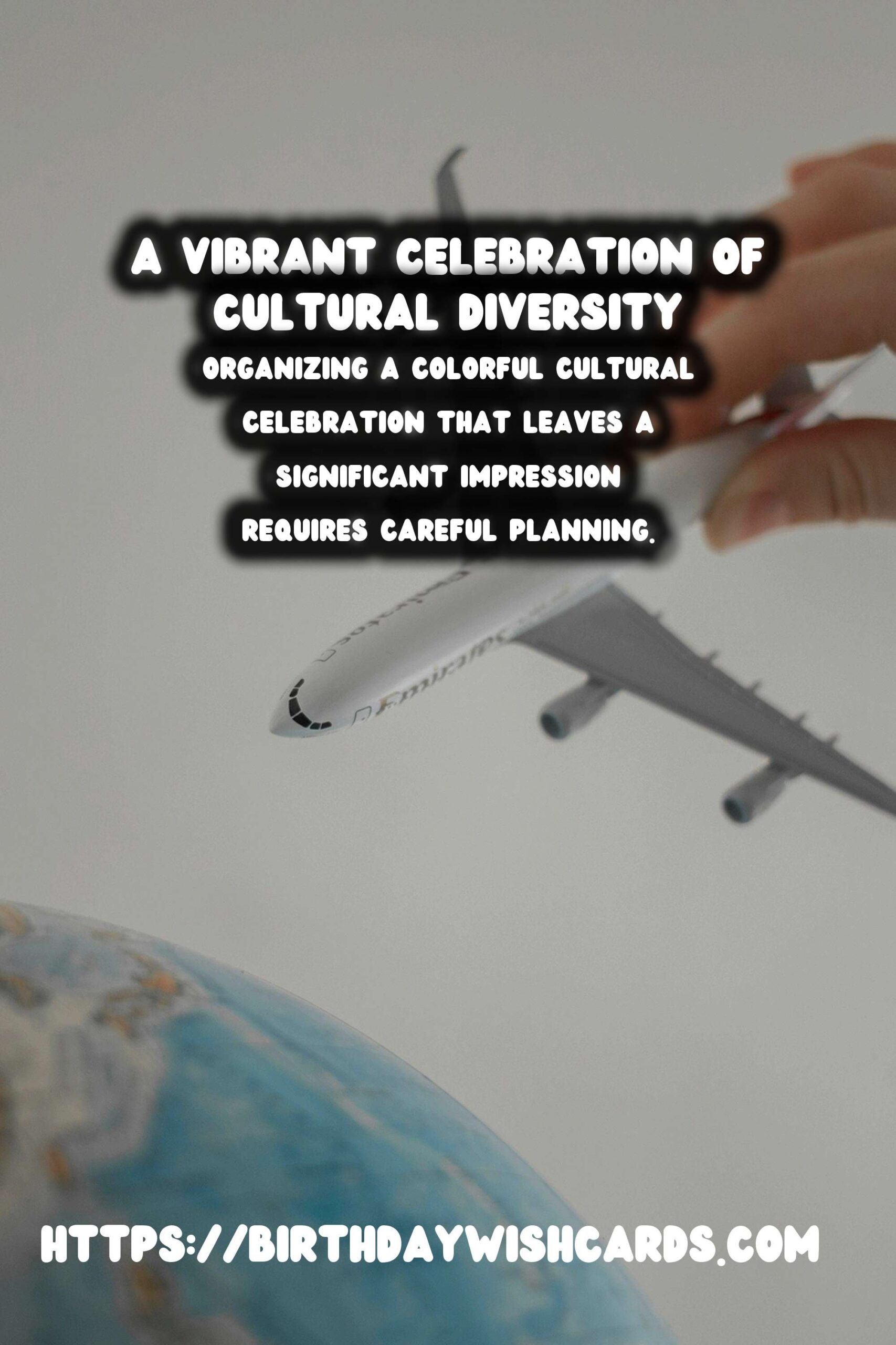 Colorful Cultural Celebration Tips For Lasting Impressions