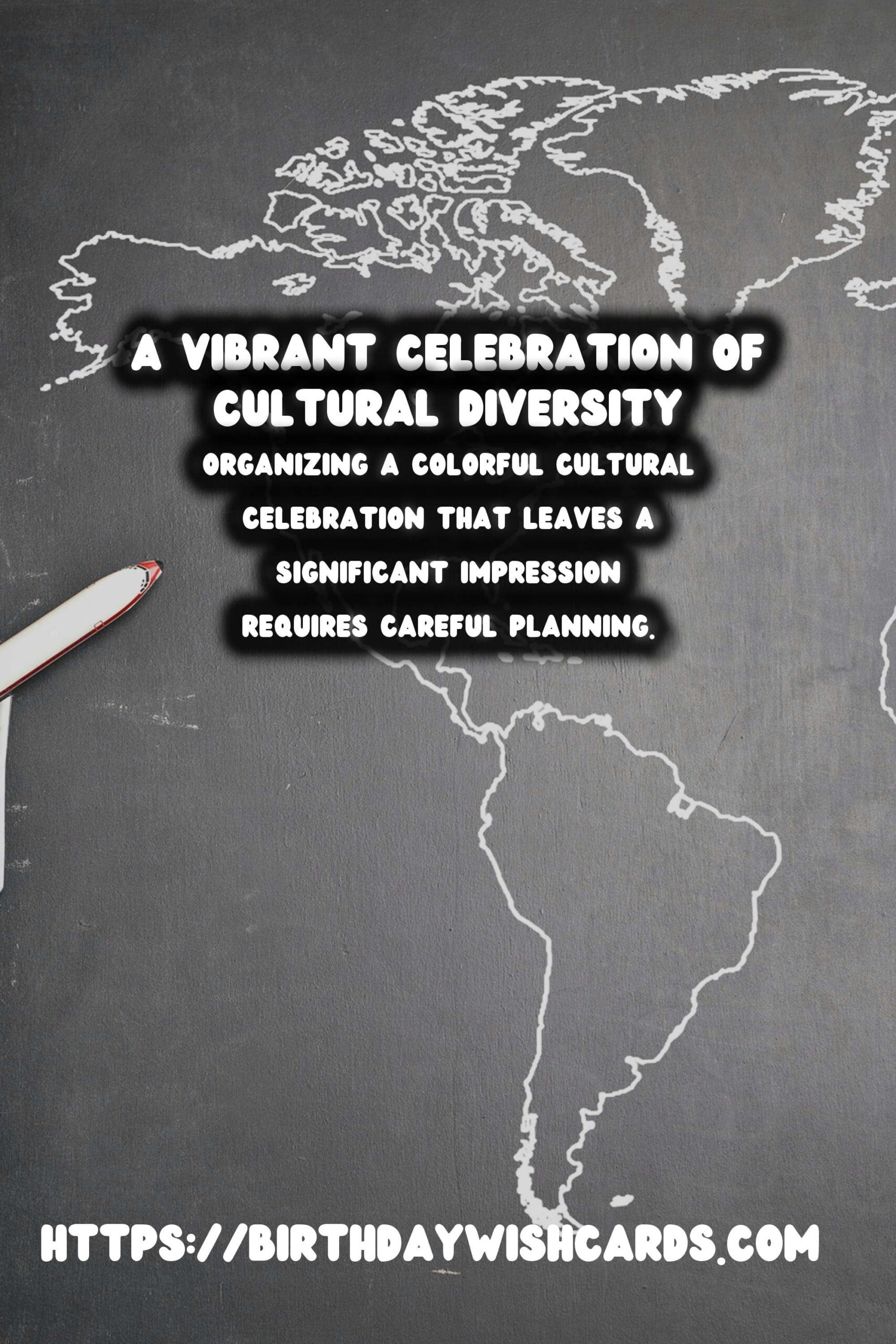 Colorful Cultural Celebration Tips For Lasting Impressions