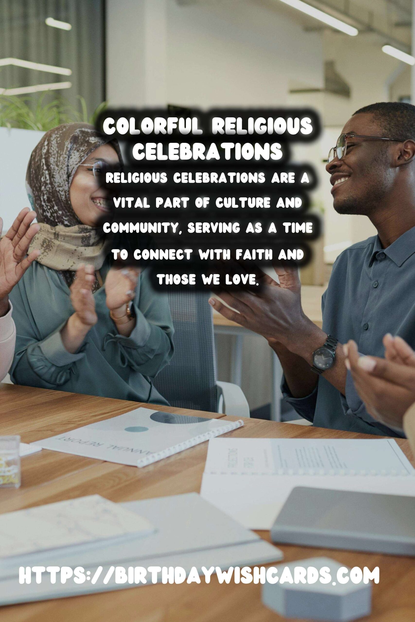 Colorful Ways to Celebrate Religious Celebrations: Creative Ideas for Every Occasion