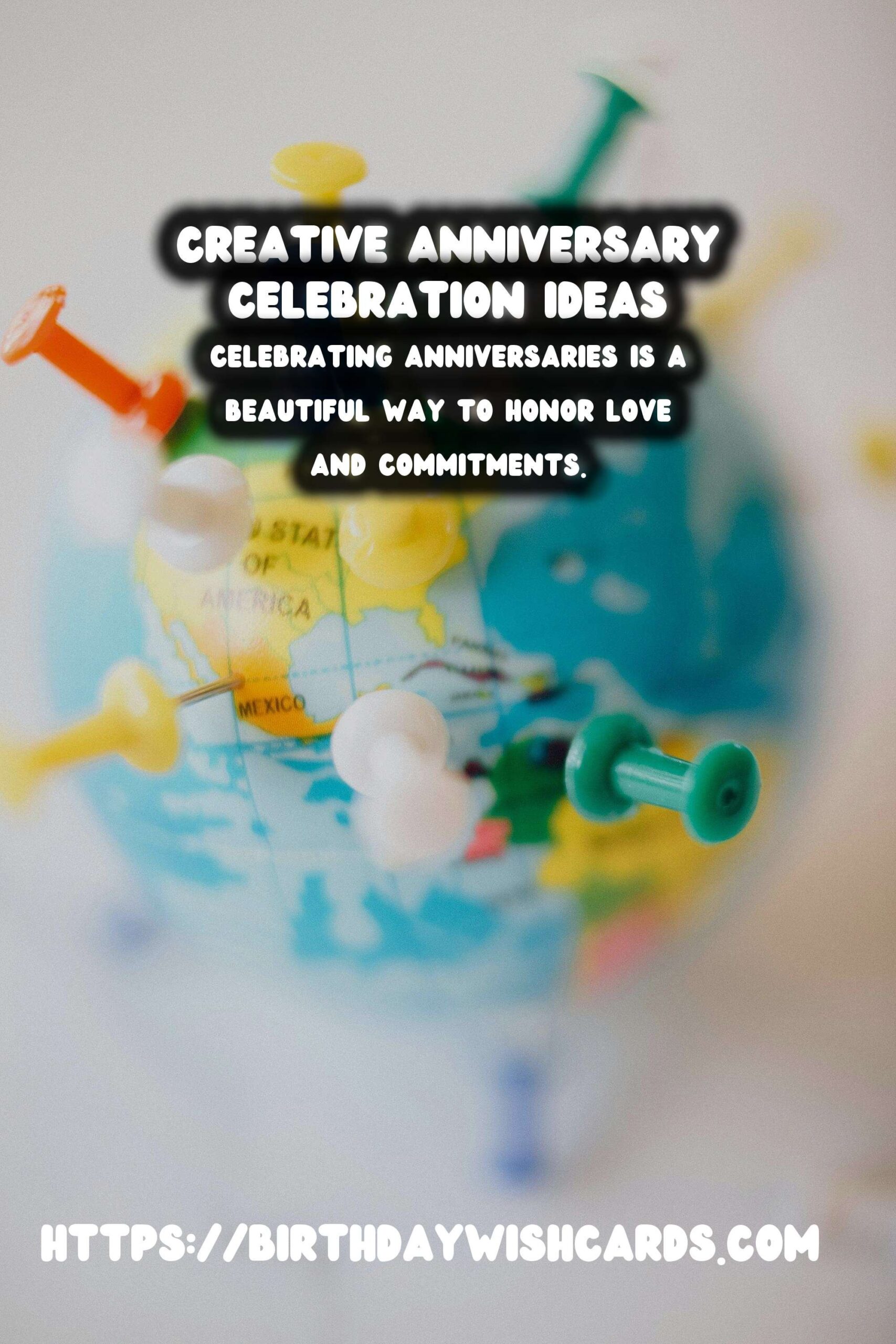 Creative Anniversary Celebration Ideas That Make Memories