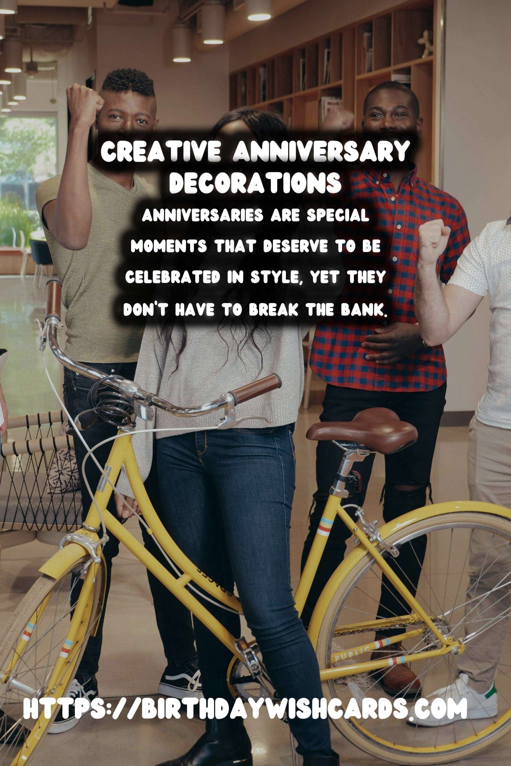 Creative Anniversary Decoration Ideas On a Budget