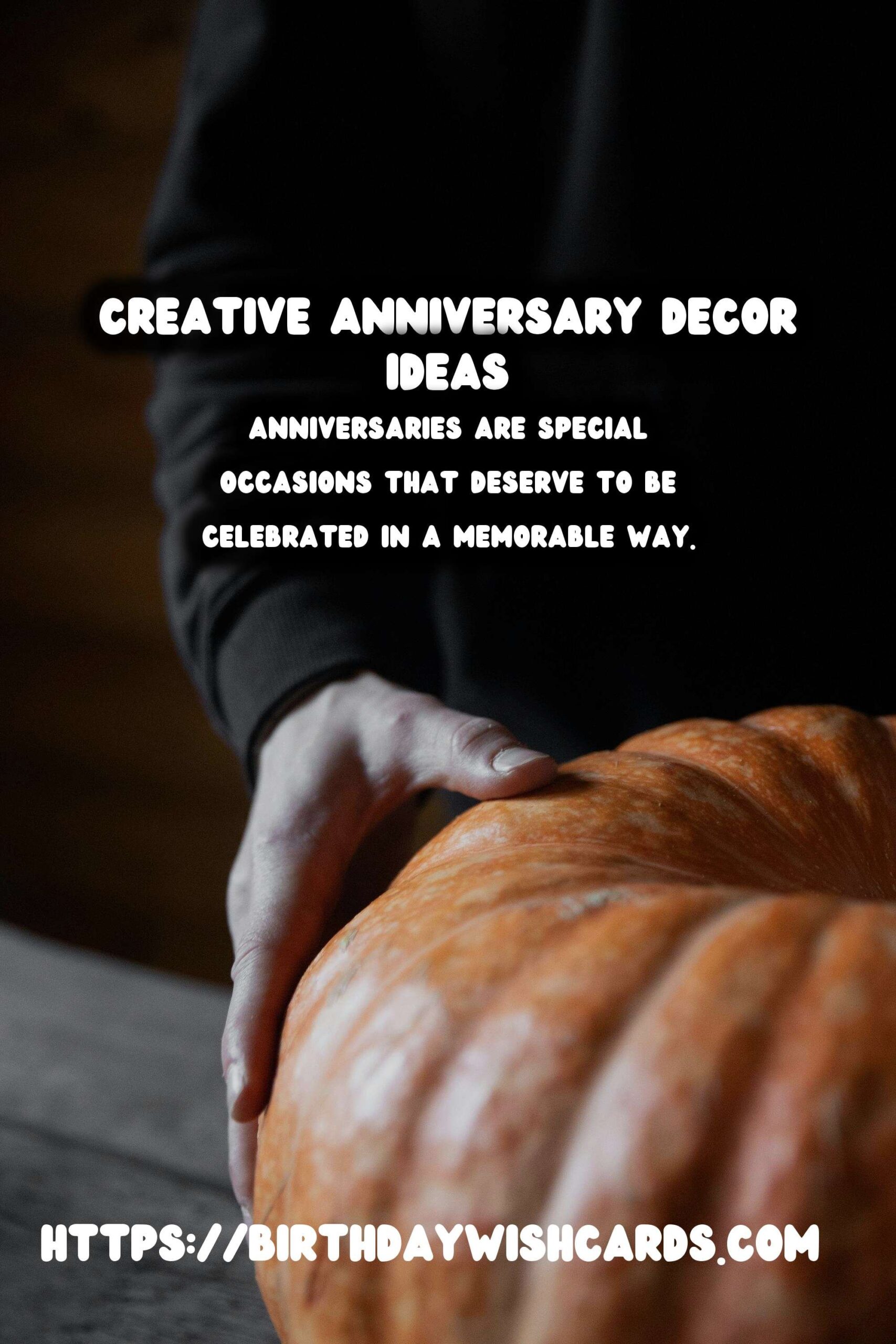 Creative Anniversary Decoration Ideas to Try This Year
