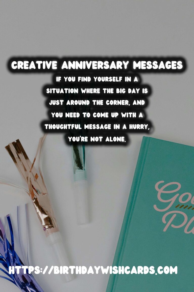 Creative Anniversary Messages For Last-Minute Planning