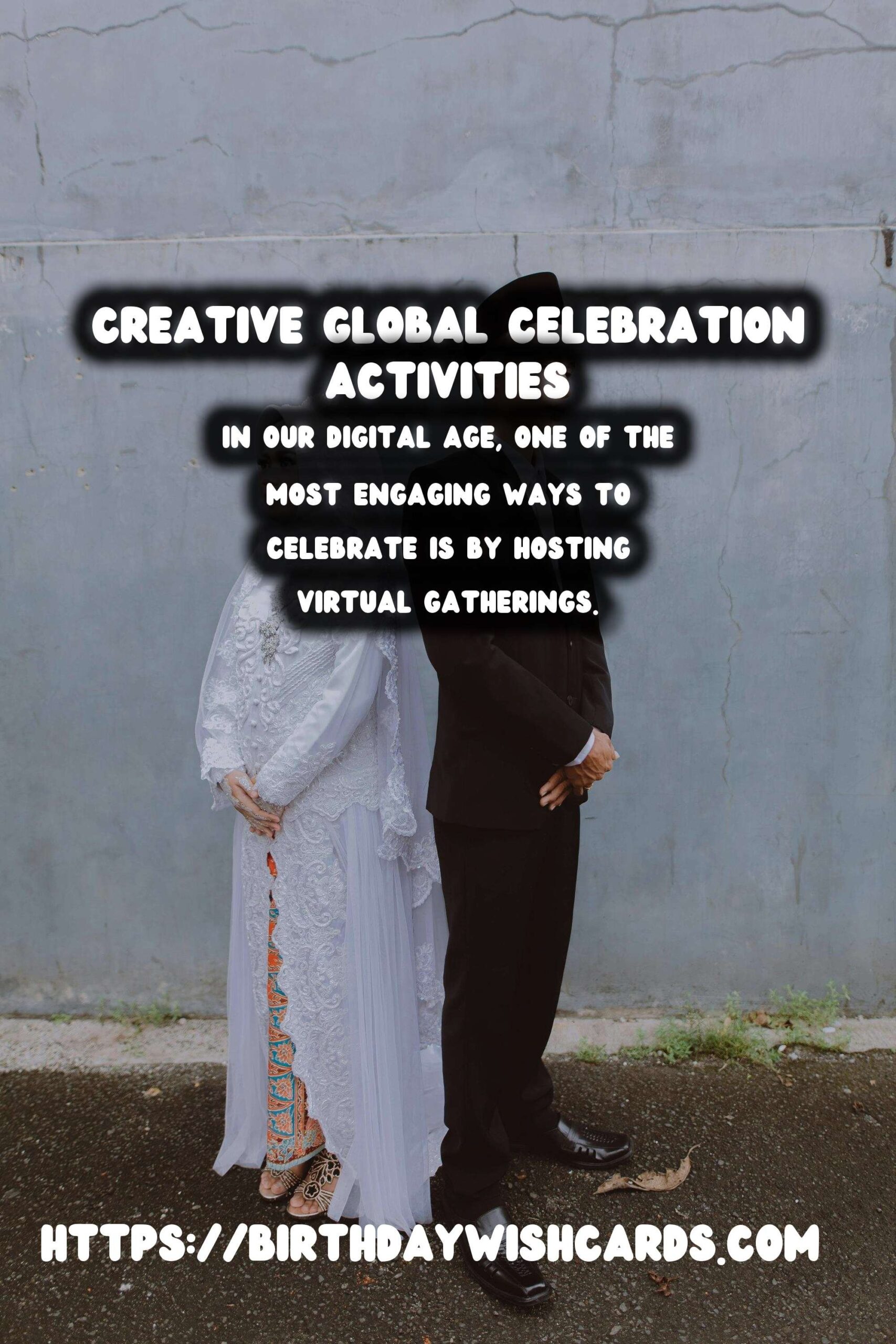 Creative Ways to Celebrate Global Celebrations
