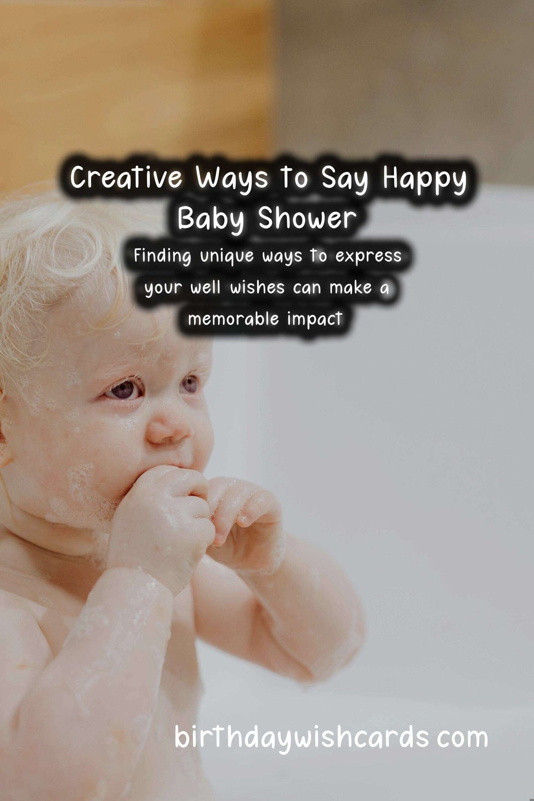 Creative Ways to Say Happy Baby Shower