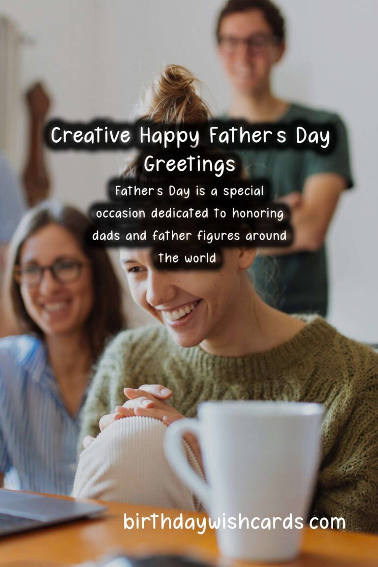 Creative Ways to Say Happy Father’s Day