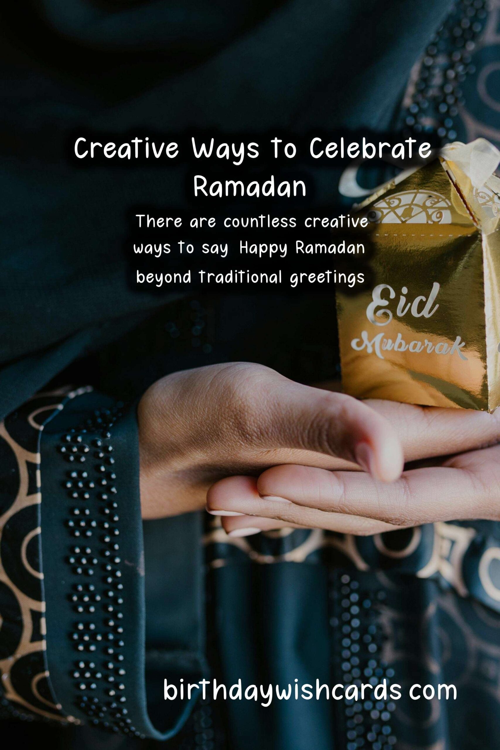 Creative Ways to Say Happy Ramadan