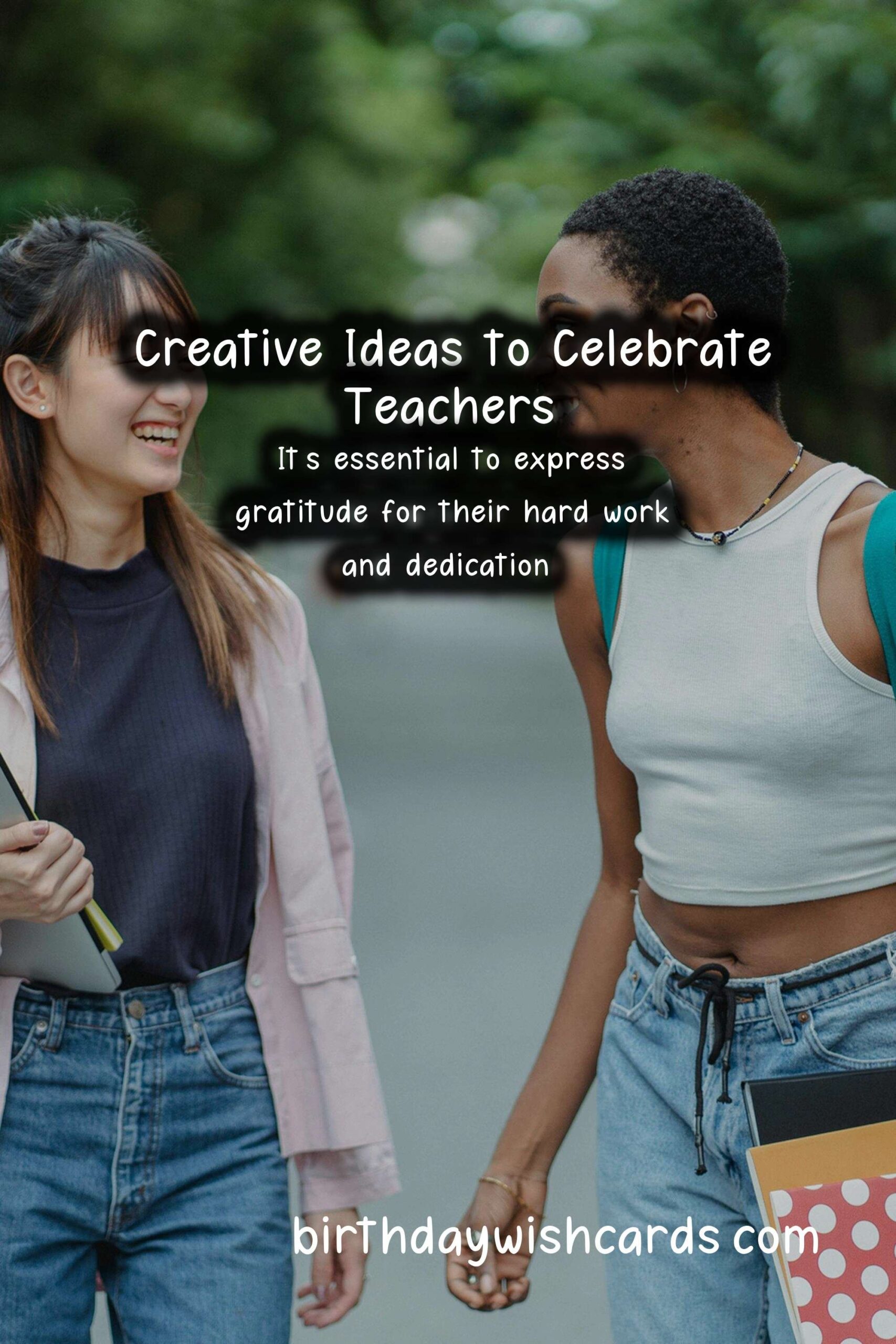 Creative Ways to Say Happy Teachers